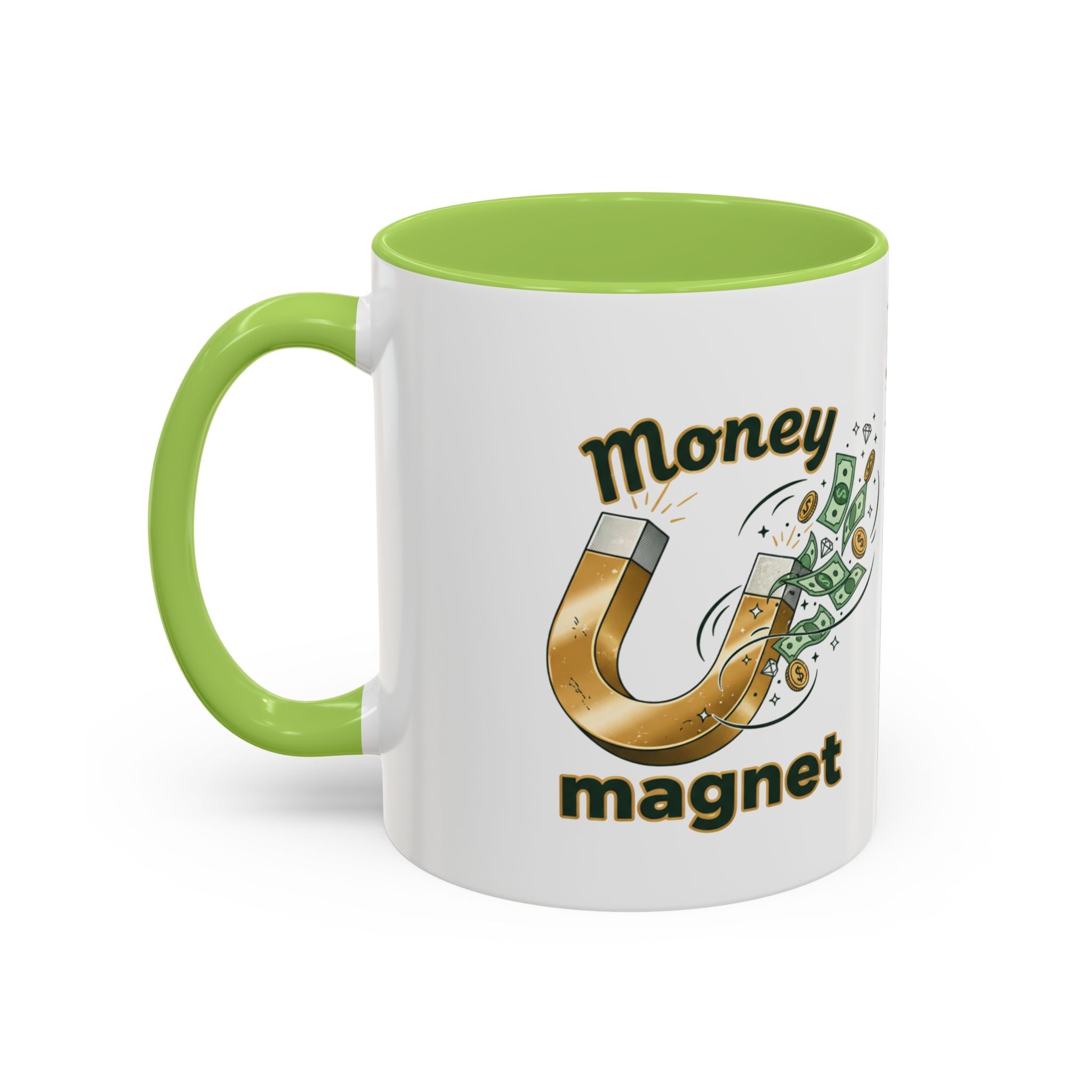 Money Magnet Coffee Mug — 'Money Flows to Me Freely, Often, and in Abundance' Inspirational Accent Mug