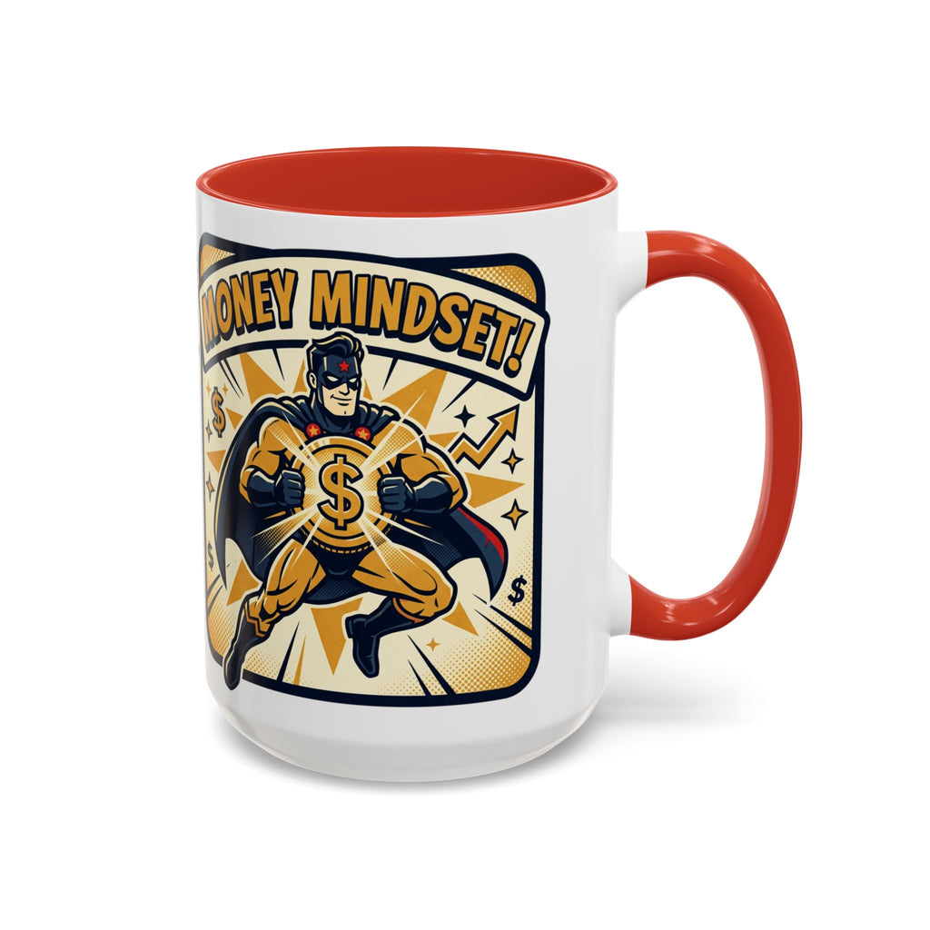 Money Mindset Coffee Mug — Motivational Superhero Design (11/15 oz)