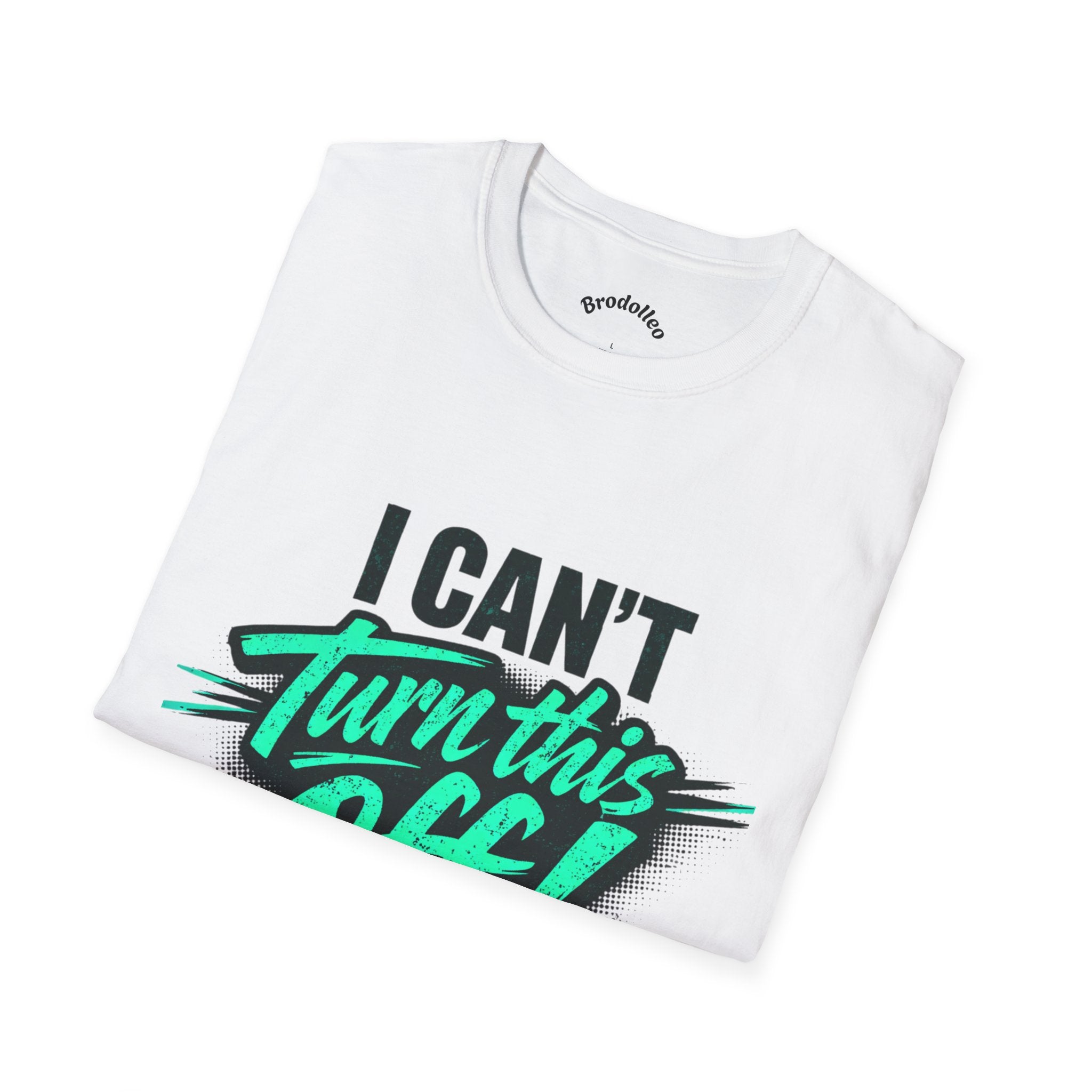 I Can't Turn This Off! Graphic T-Shirt — Funny Retro Script Tee