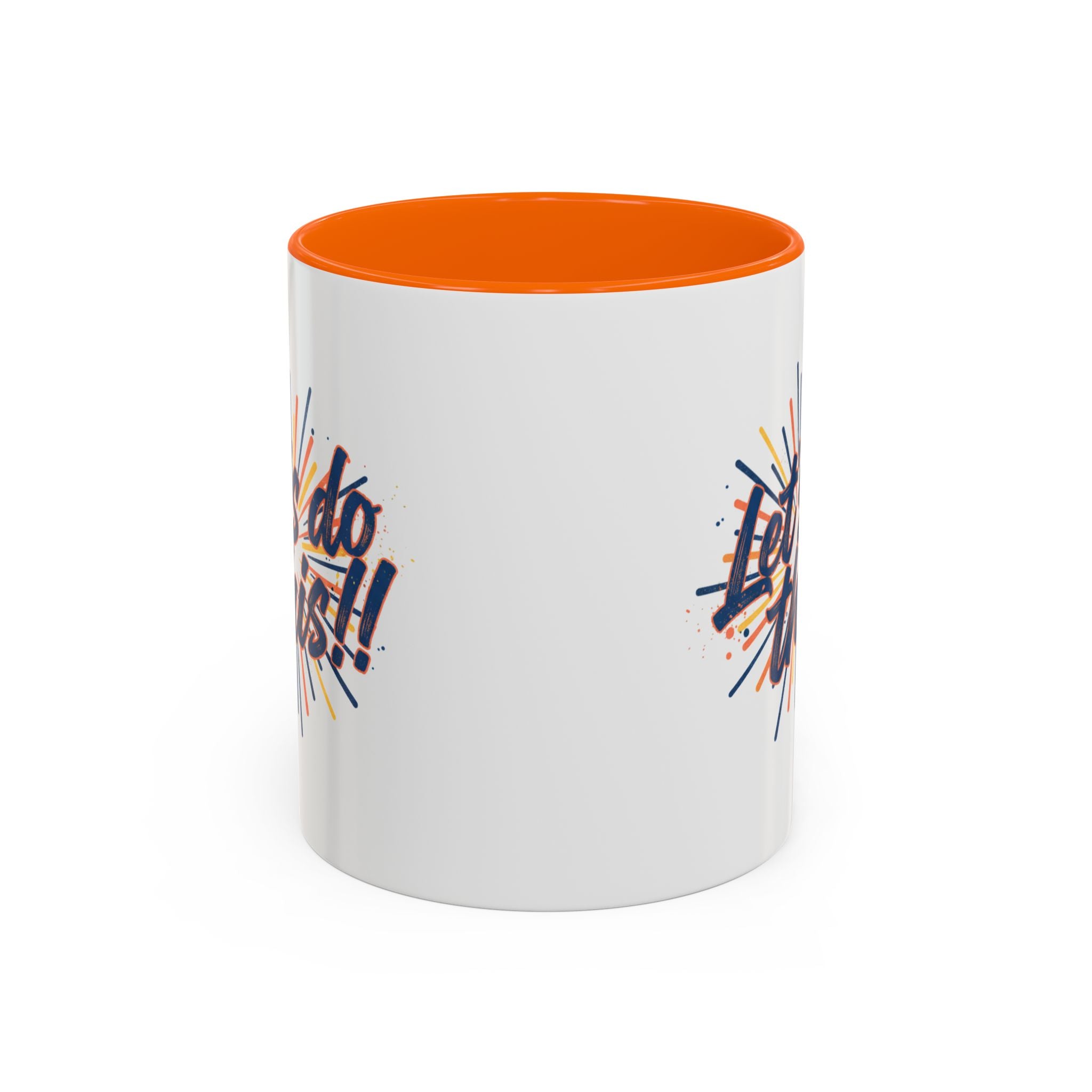 Let's Do This!! Accent Coffee Mug — Motivational 11/15oz Ceramic Mug