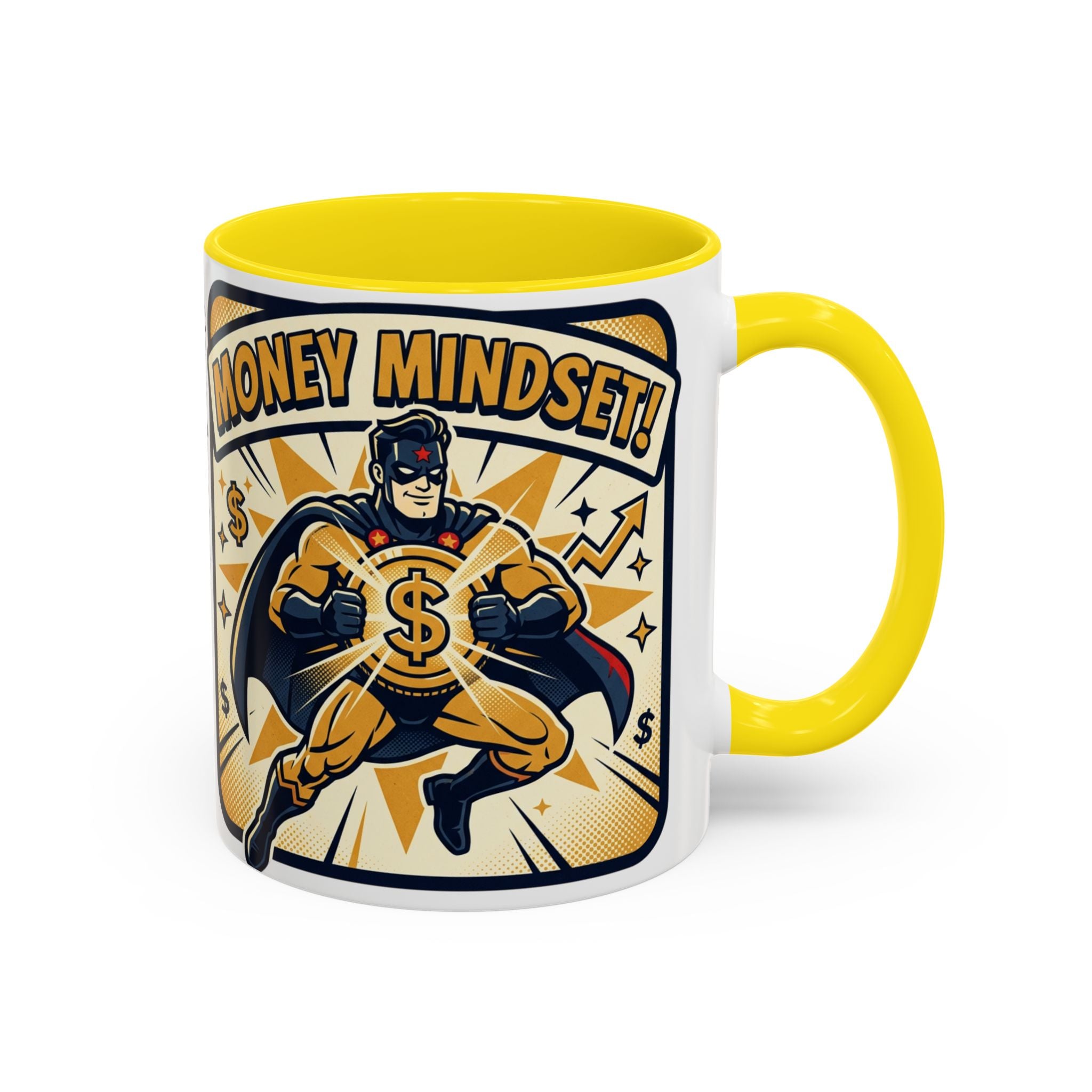 Money Mindset Coffee Mug — Motivational Superhero Design (11/15 oz)