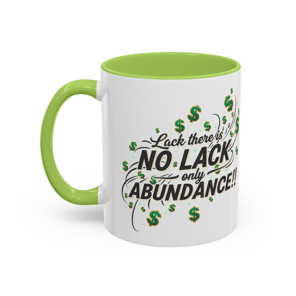 Abundance Coffee Mug — "No Lack, Only Abundance" Inspirational Accent Mug