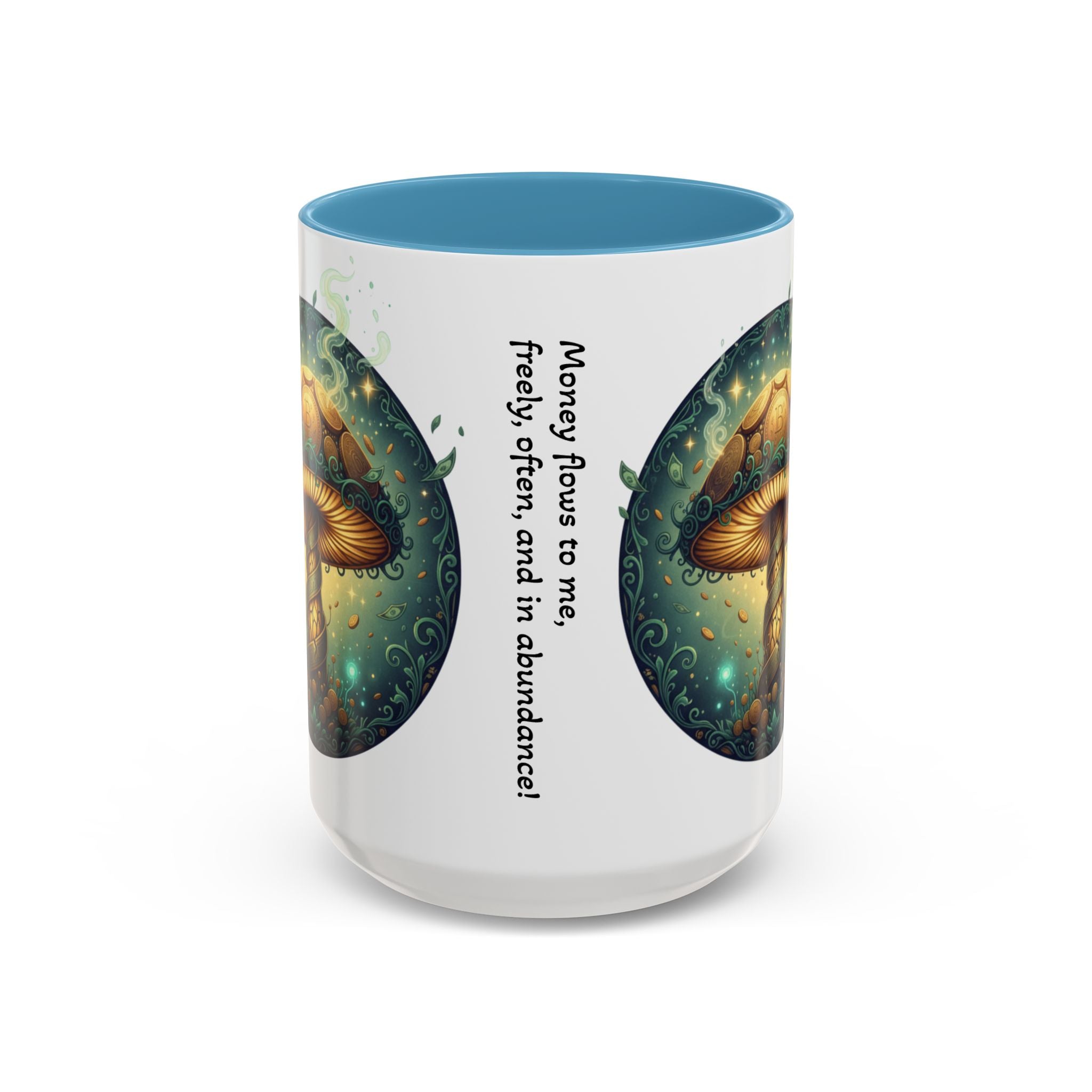 Mushroom Alchemy Coffee Mug — "Money flows to me freely, given, and in abundance" (11/15oz)