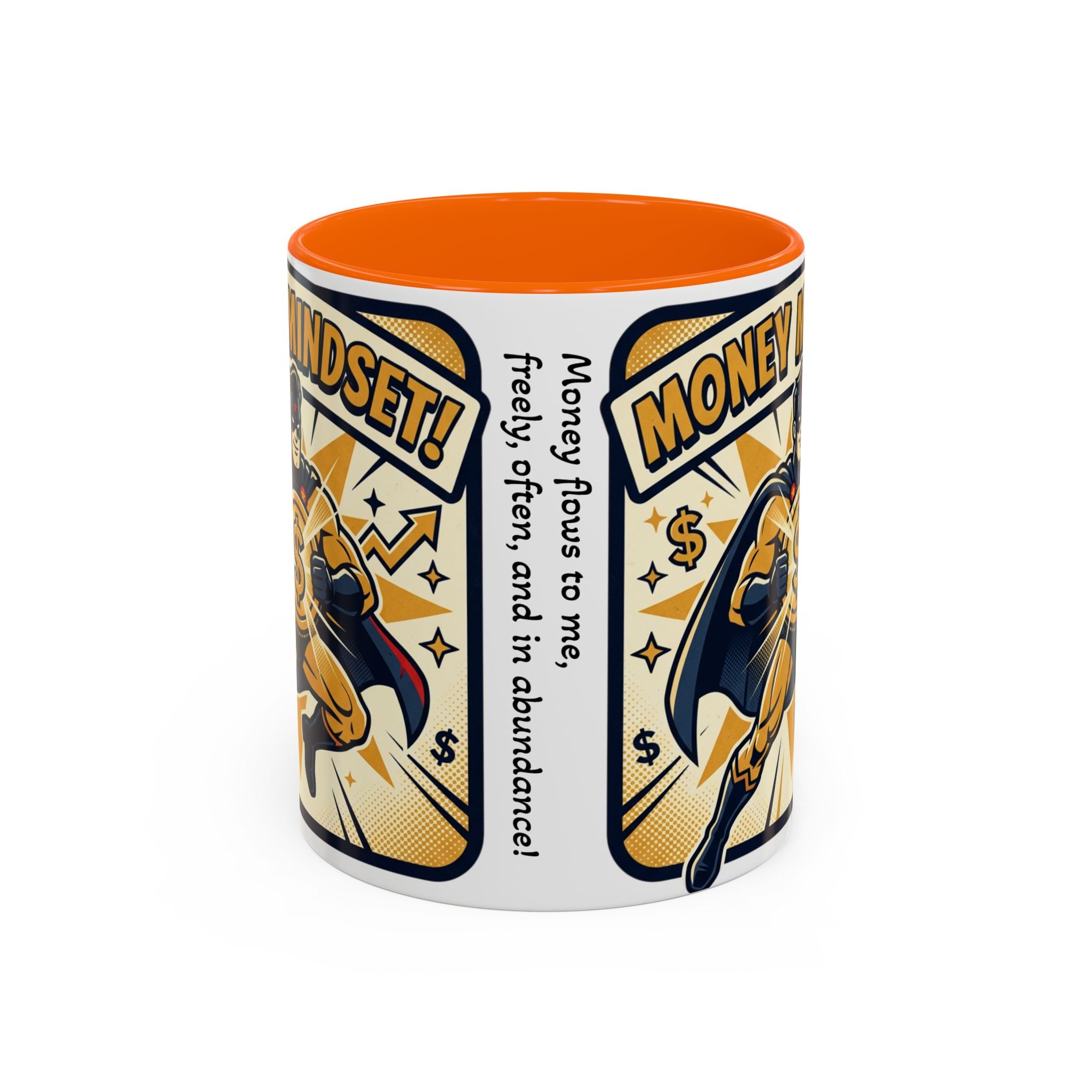 Money Mindset Coffee Mug — Motivational Superhero Design (11/15 oz)