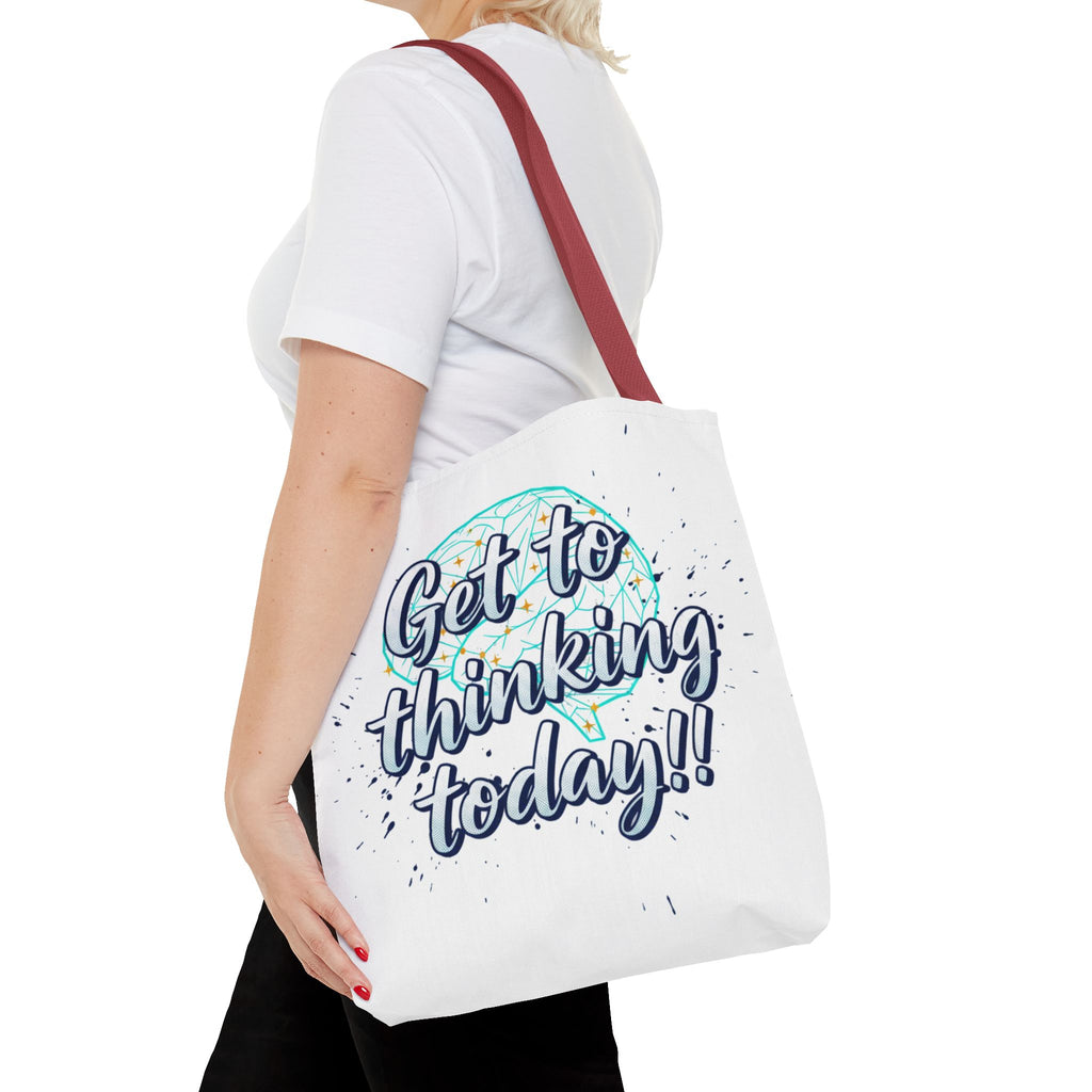 Get to Thinking Today!! Tote Bag — Motivational Canvas Tote for Students & Creatives