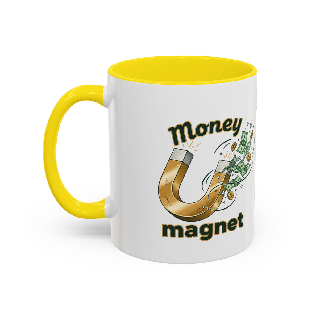Money Magnet Coffee Mug — 'Money Flows to Me Freely, Often, and in Abundance' Inspirational Accent Mug