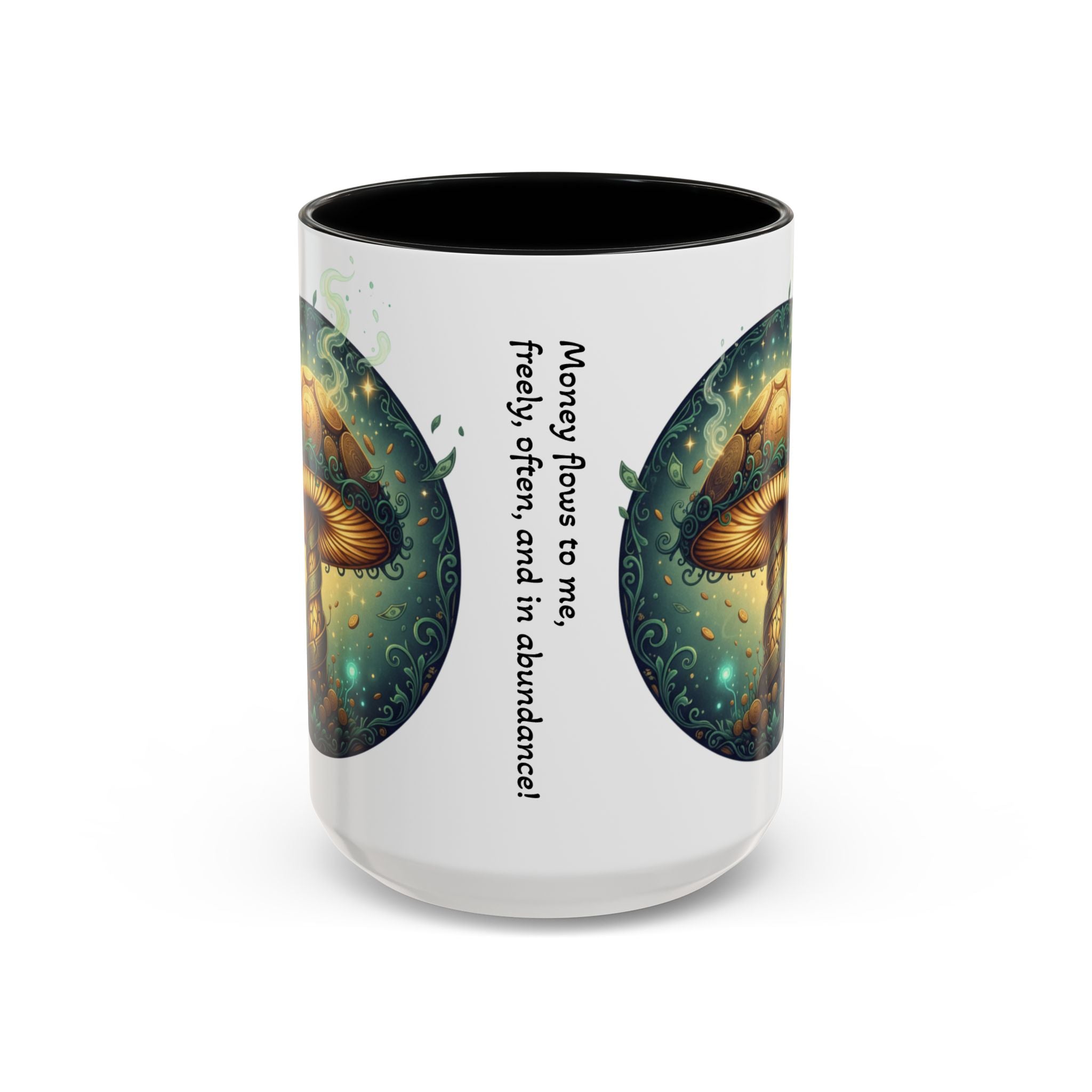 Mushroom Alchemy Coffee Mug — "Money flows to me freely, given, and in abundance" (11/15oz)