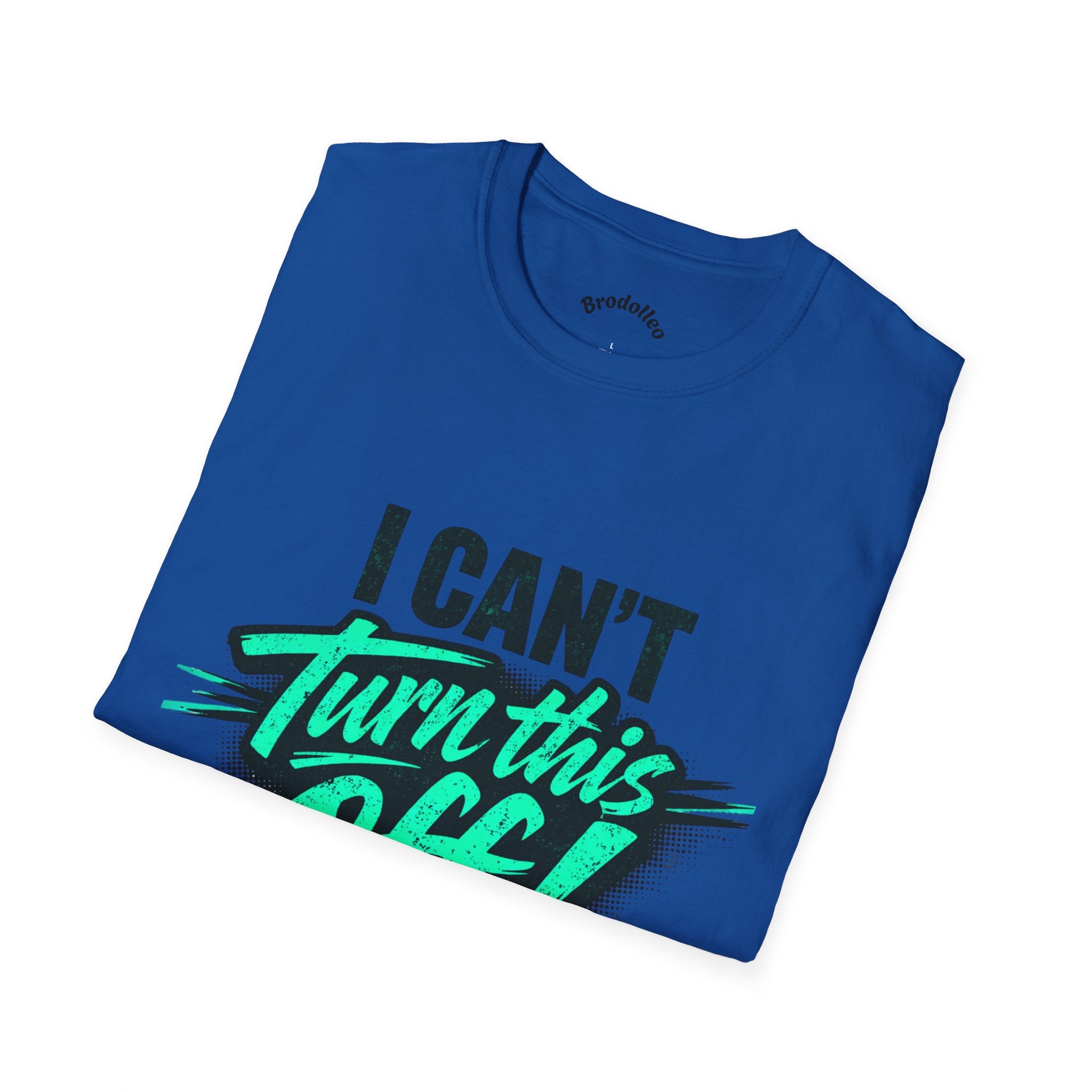 I Can't Turn This Off! Graphic T-Shirt — Funny Retro Script Tee