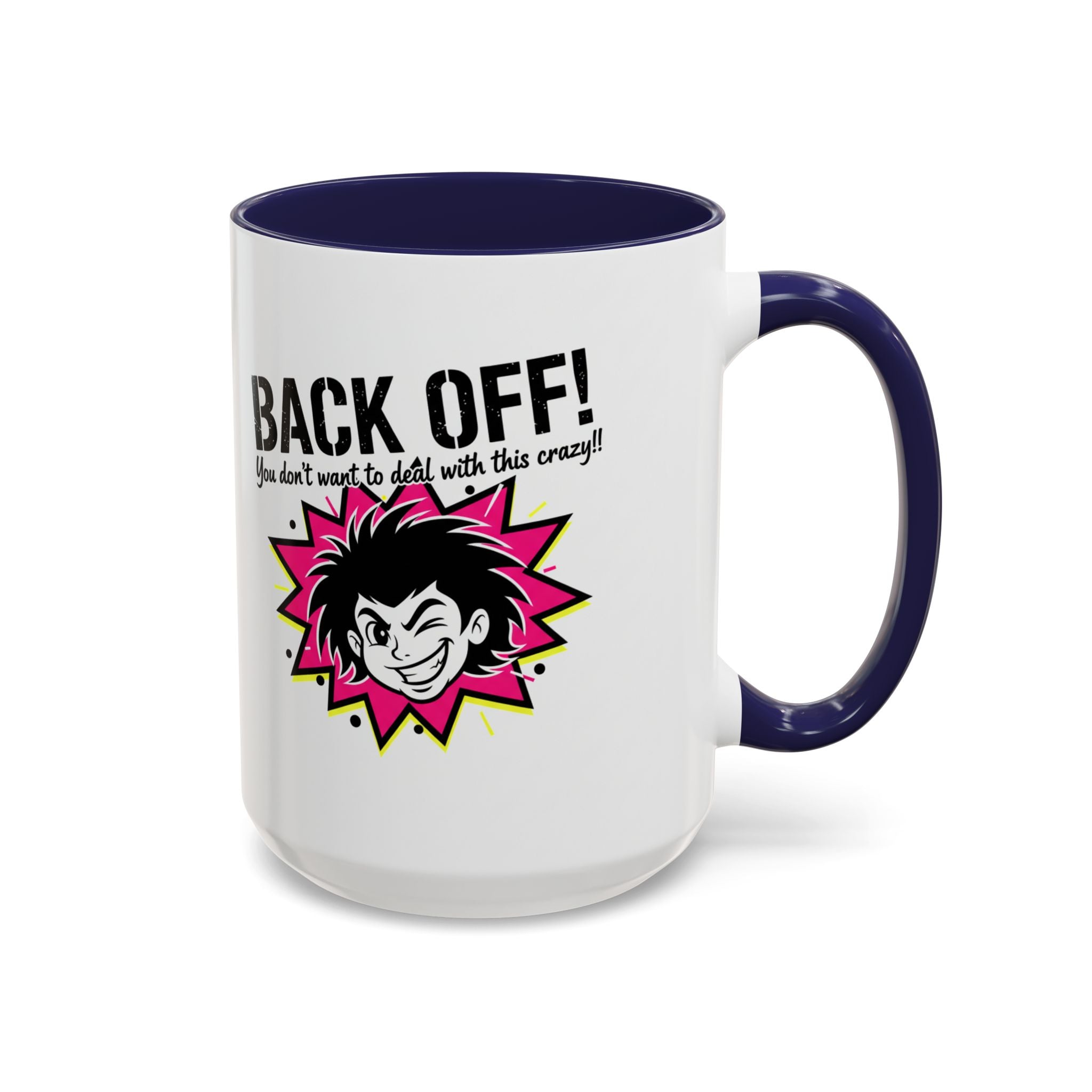 Back Off! Funny Cartoon Face Accent Coffee Mug — 11/15oz