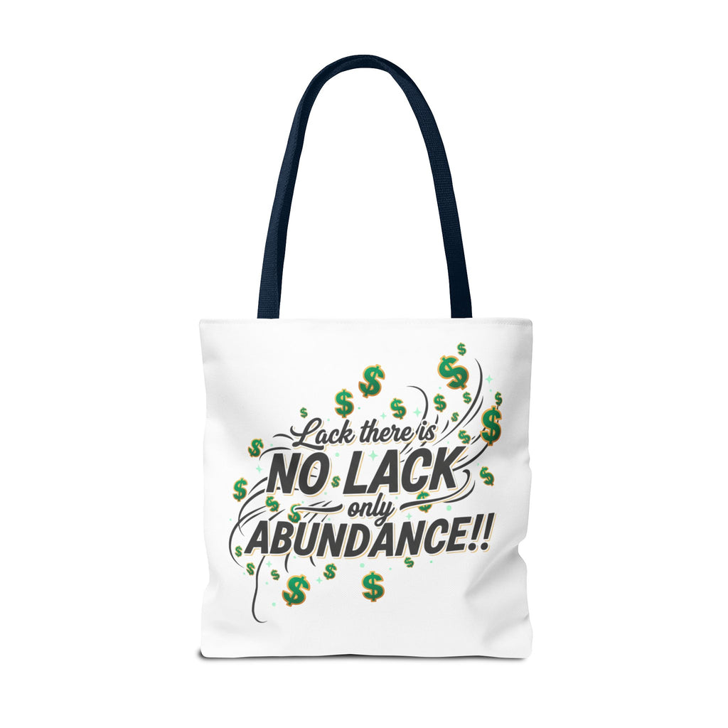 Abundance Tote Bag — "No Lack Only Abundance" Motivational Money Design