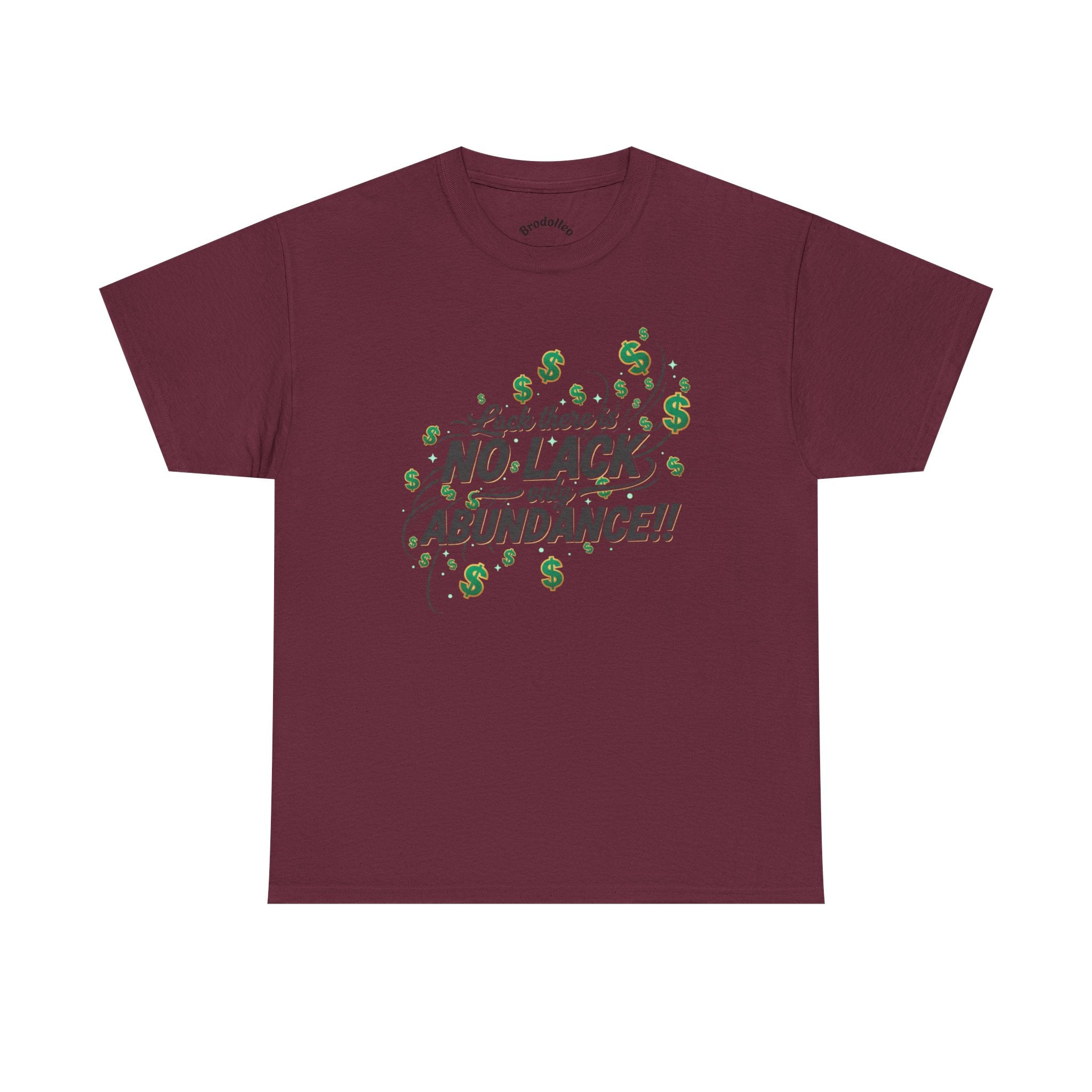 No Lack Only Abundance T-Shirt — Positive Money Mindset Tee
