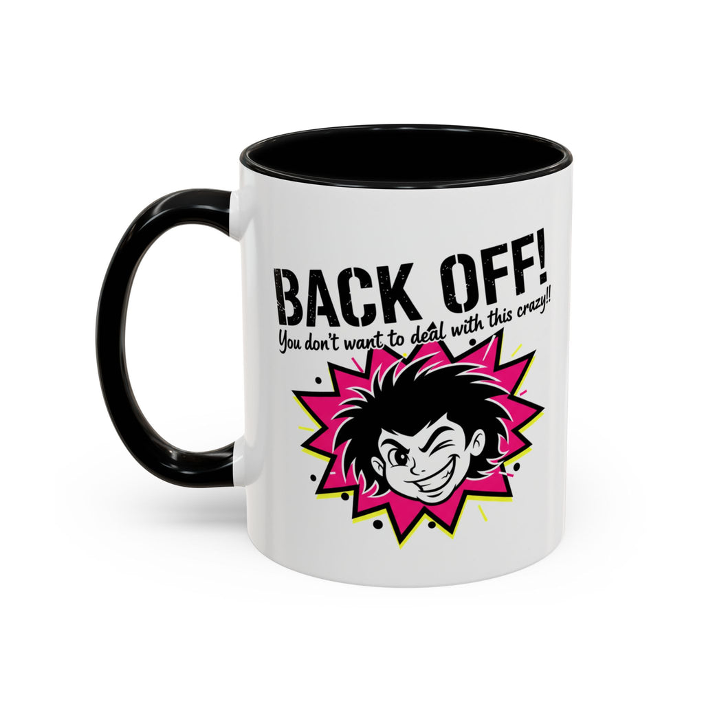 Back Off! Funny Cartoon Face Accent Coffee Mug — 11/15oz