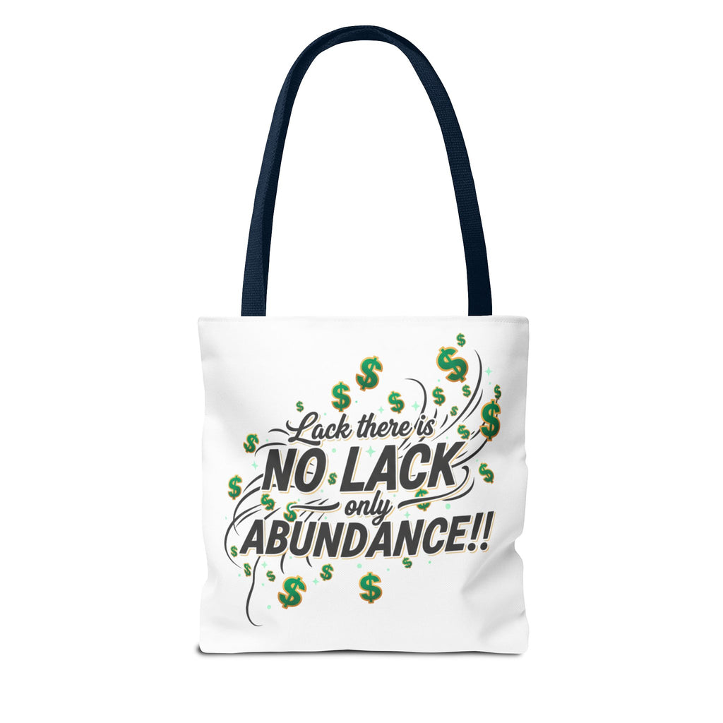 Abundance Tote Bag — "No Lack Only Abundance" Motivational Money Design