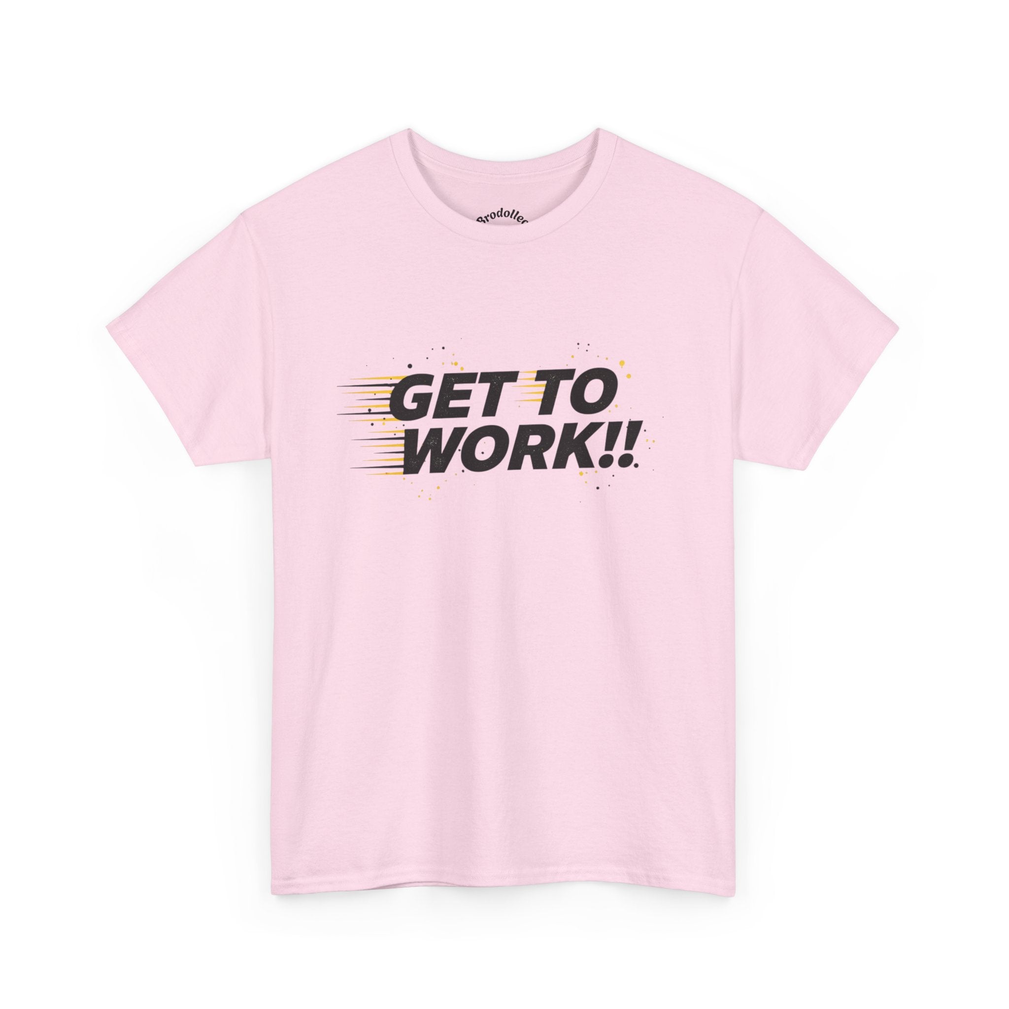 Get To Work!! T-Shirt — Motivational Retro Strike Graphic Tee