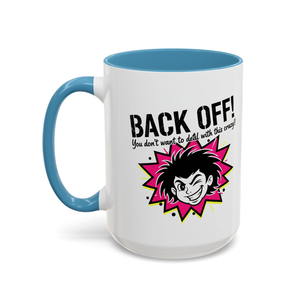 Back Off! Funny Cartoon Face Accent Coffee Mug — 11/15oz