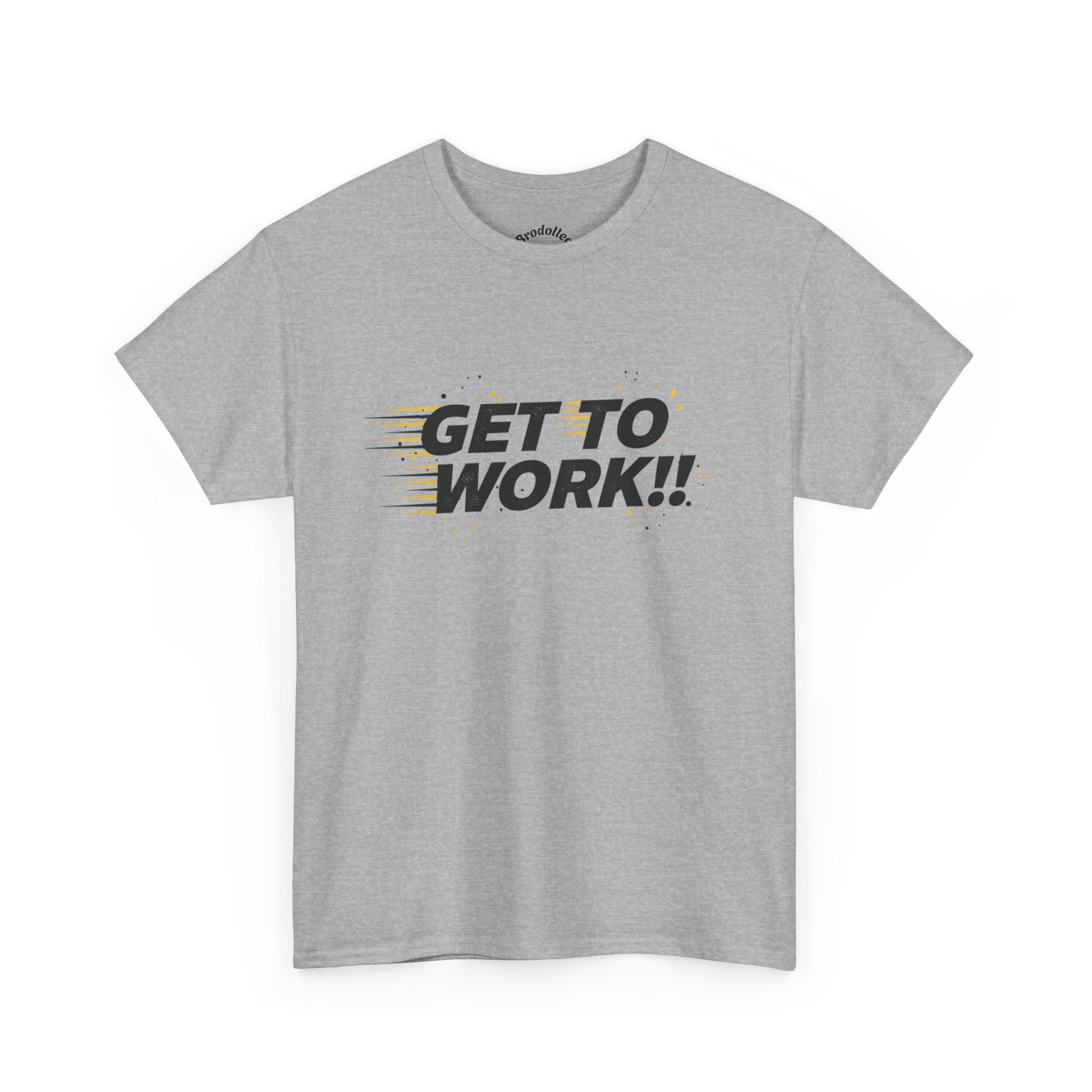 Get To Work!! T-Shirt — Motivational Retro Strike Graphic Tee