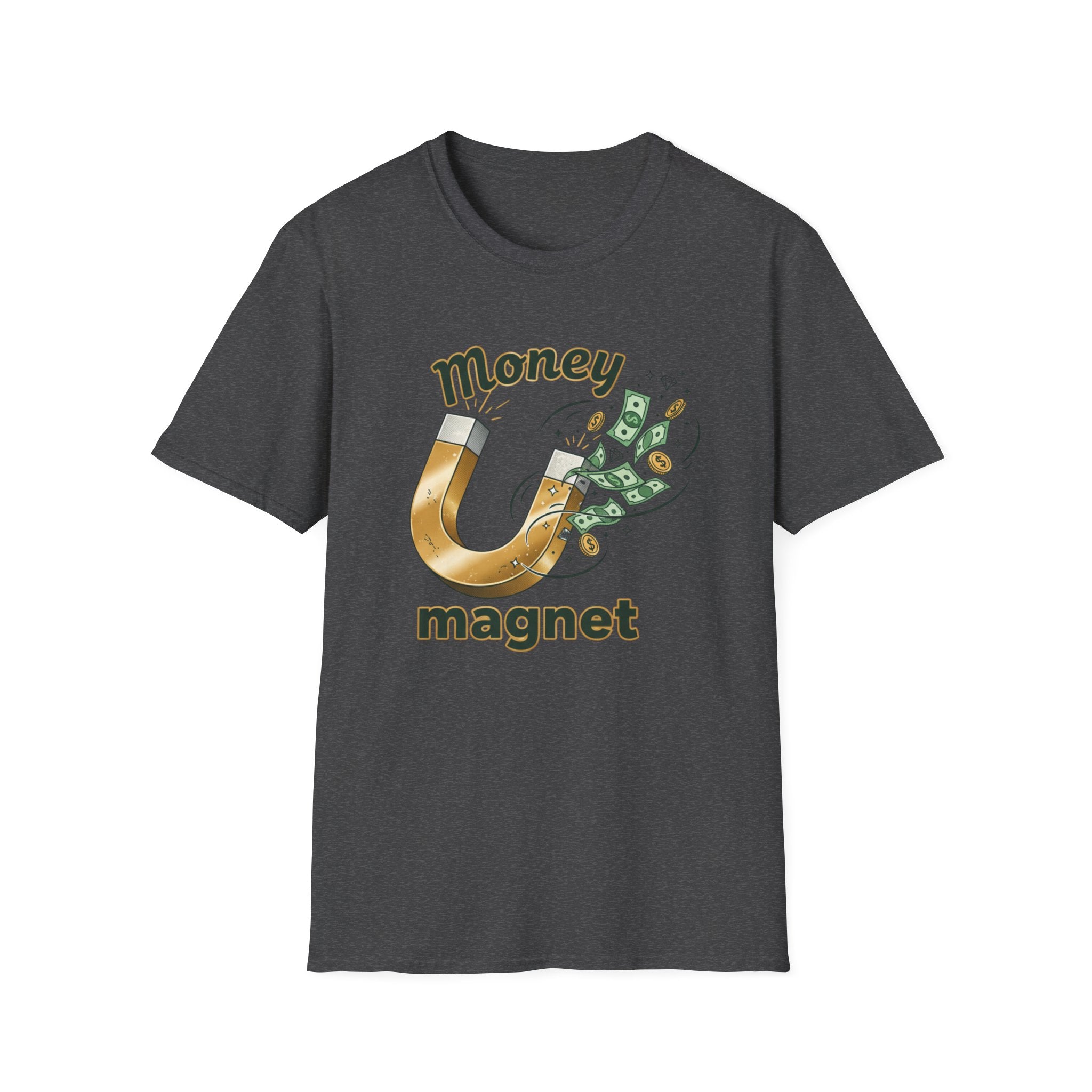Money Magnet T-Shirt – Funny Cash Magnet Graphic Tee