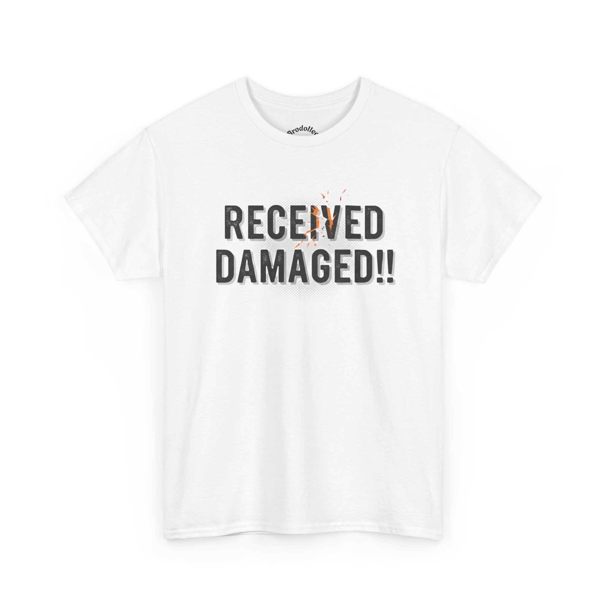 Received Damaged!! T‑Shirt — Funny Shipping Label Tee