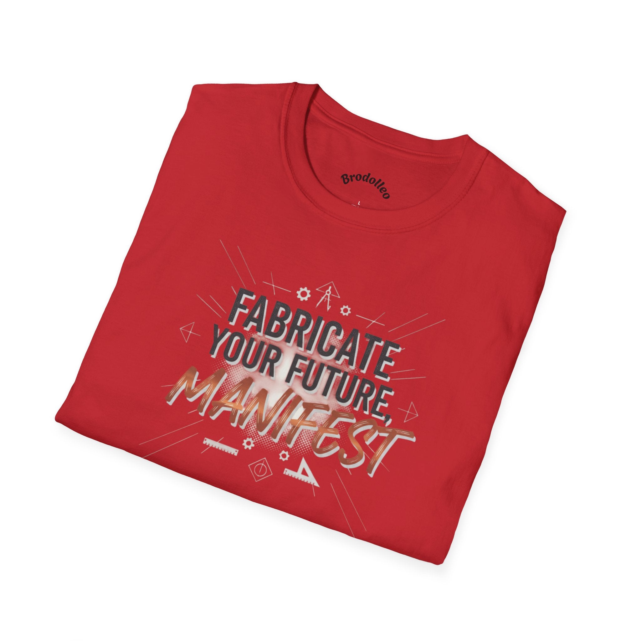 Manifest T‑Shirt — "Fabricate Your Future, Manifest" Inspirational Tee