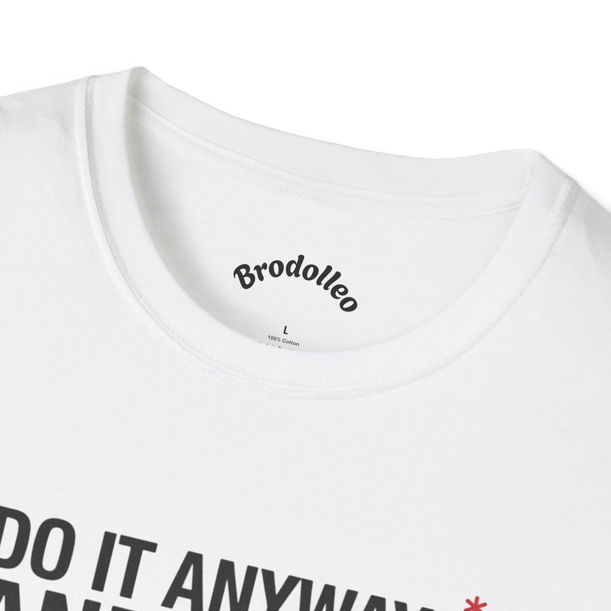 Motivational Tee – "Do It Anyways and Push Through" Inspirational Fitness Shirt