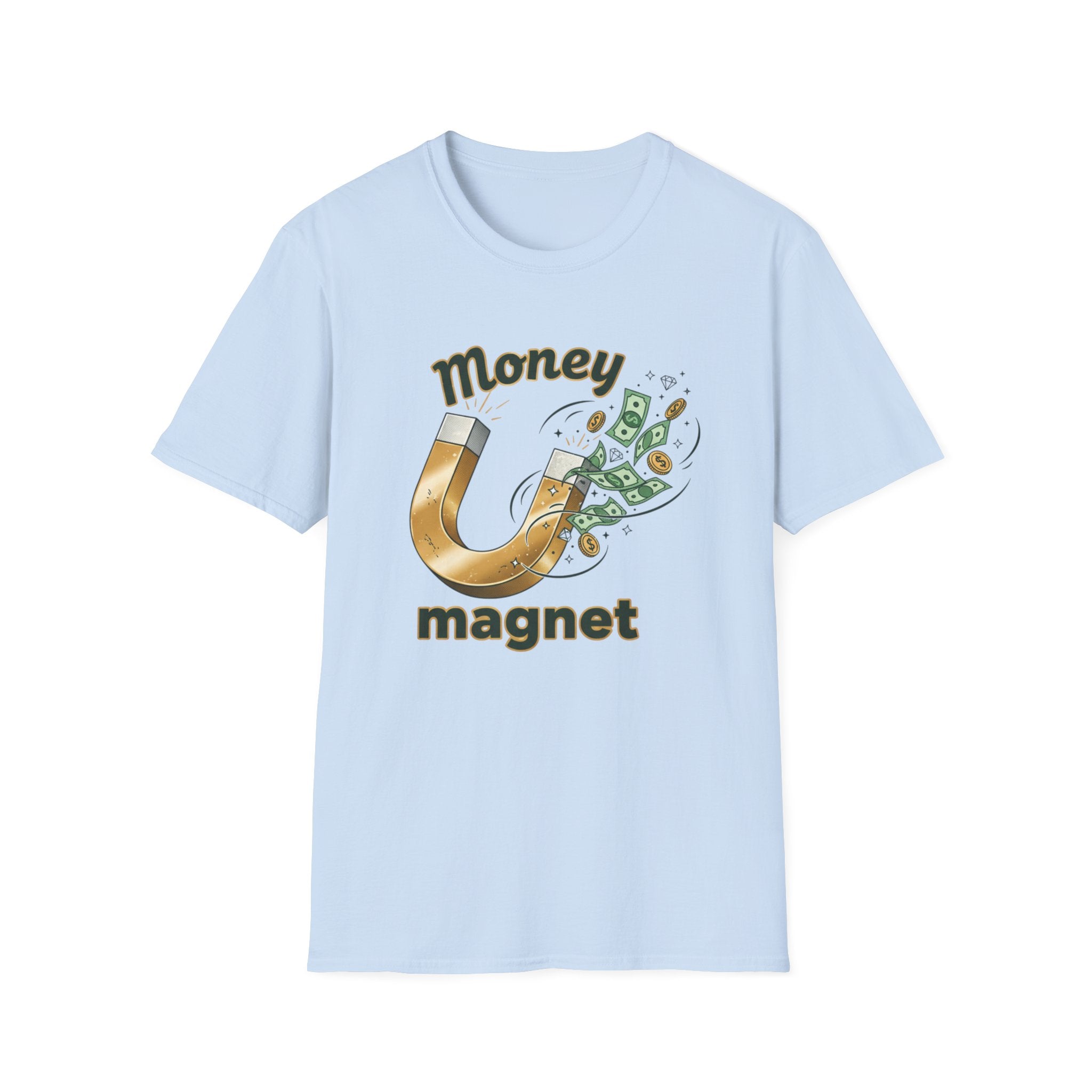 Money Magnet T-Shirt – Funny Cash Magnet Graphic Tee