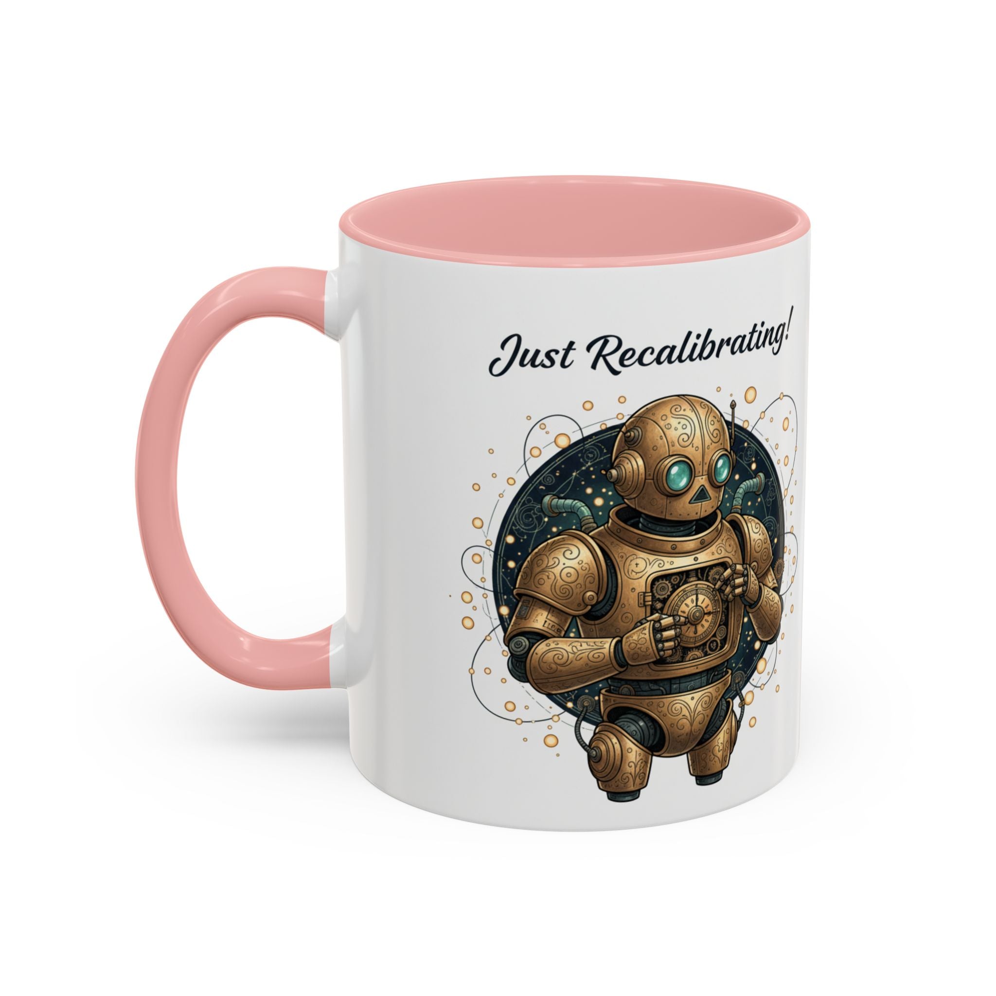 Just Recalibrating Robot Coffee Mug – Cute Steampunk Robot Accent Mug (11/15oz)