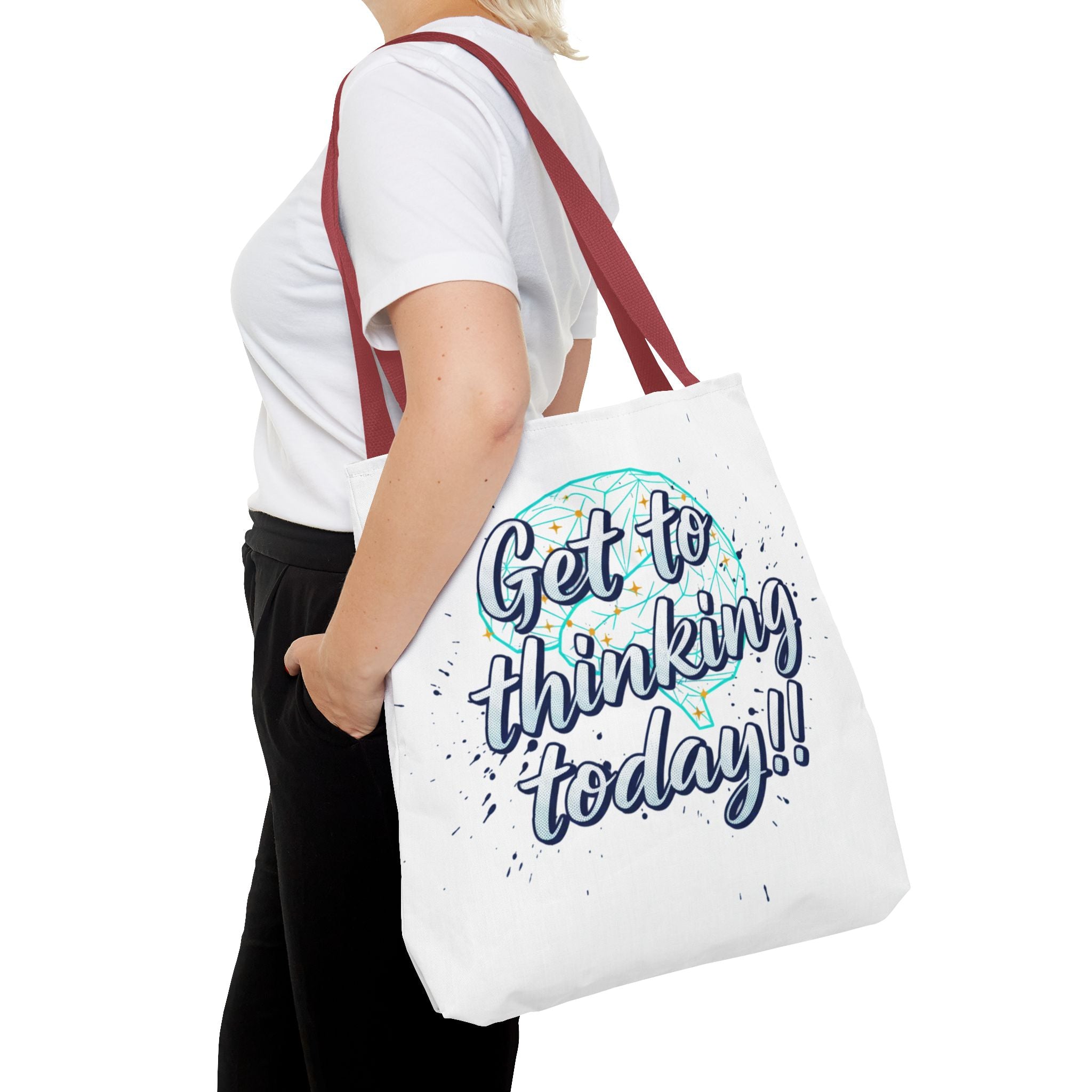 Get to Thinking Today!! Tote Bag — Motivational Canvas Tote for Students & Creatives