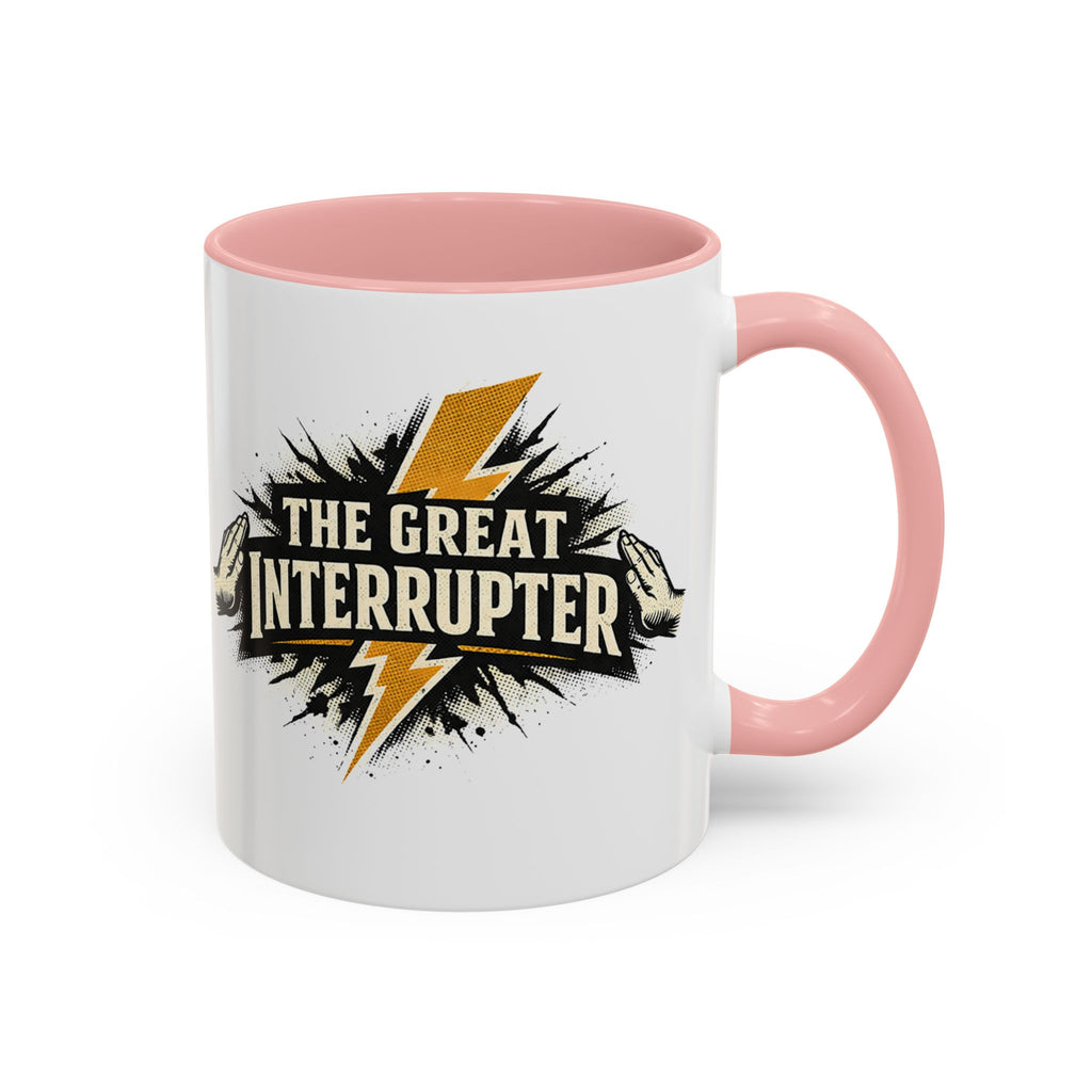 The Great Interrupter Coffee Mug — Funny Lightning Bolt Accent Ceramic Mug