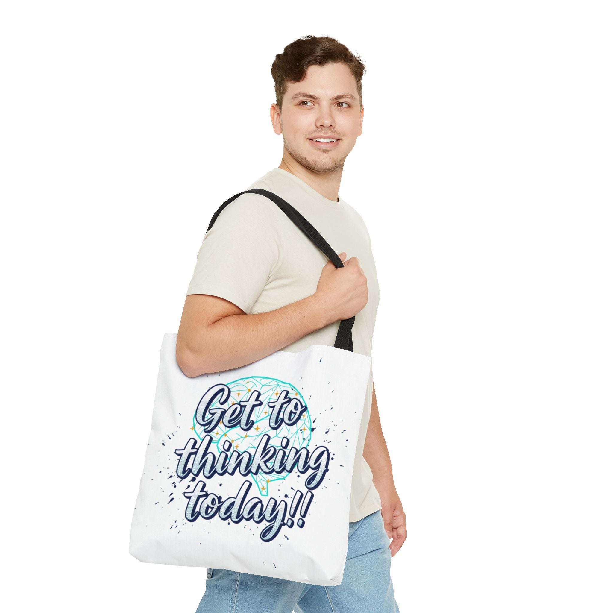 Get to Thinking Today!! Tote Bag — Motivational Canvas Tote for Students & Creatives