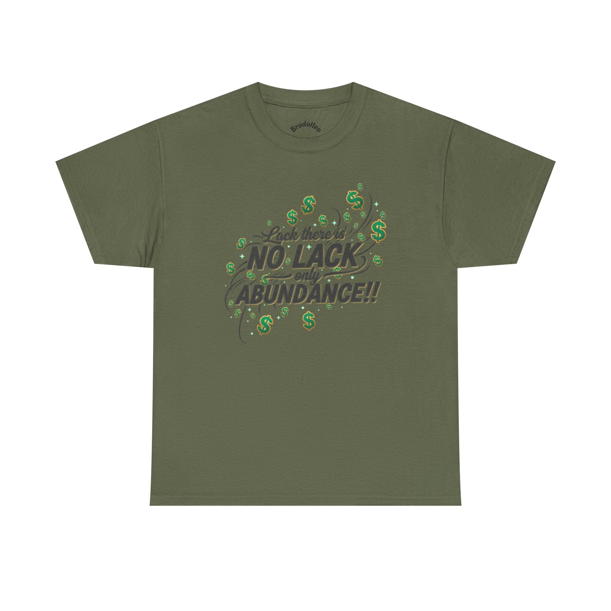 No Lack Only Abundance T-Shirt — Positive Money Mindset Tee