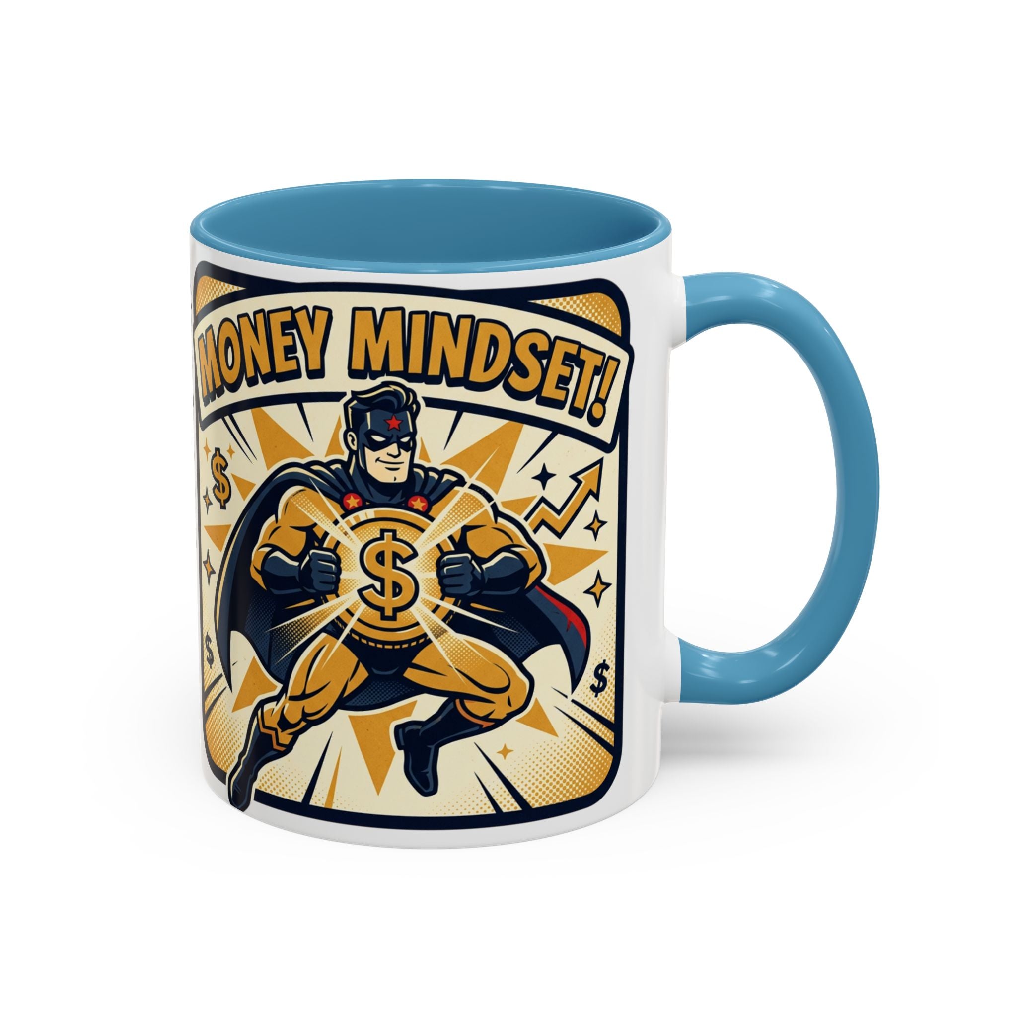 Money Mindset Coffee Mug — Motivational Superhero Design (11/15 oz)