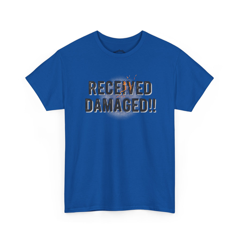 Received Damaged!! T‑Shirt — Funny Shipping Label Tee