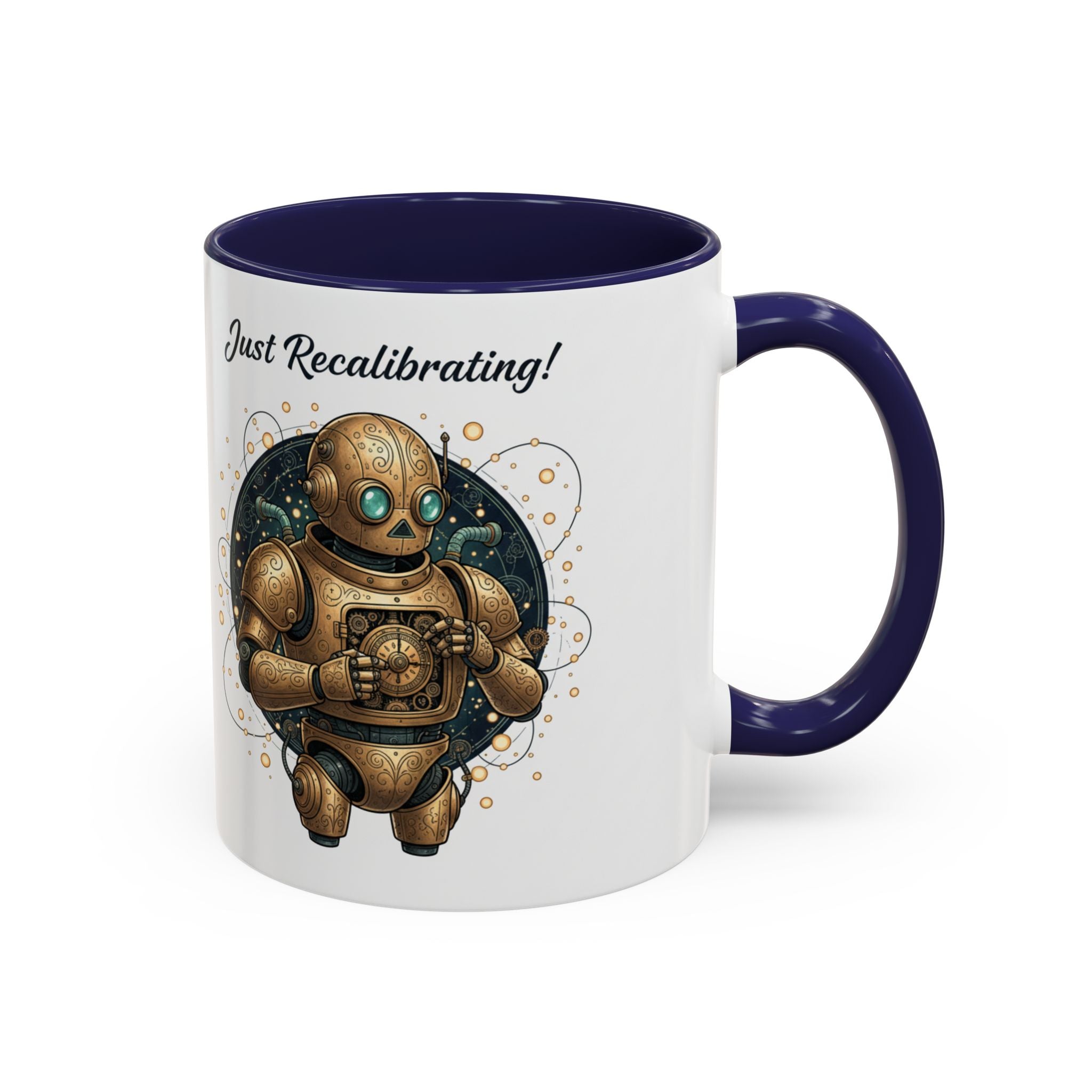 Just Recalibrating Robot Coffee Mug – Cute Steampunk Robot Accent Mug (11/15oz)