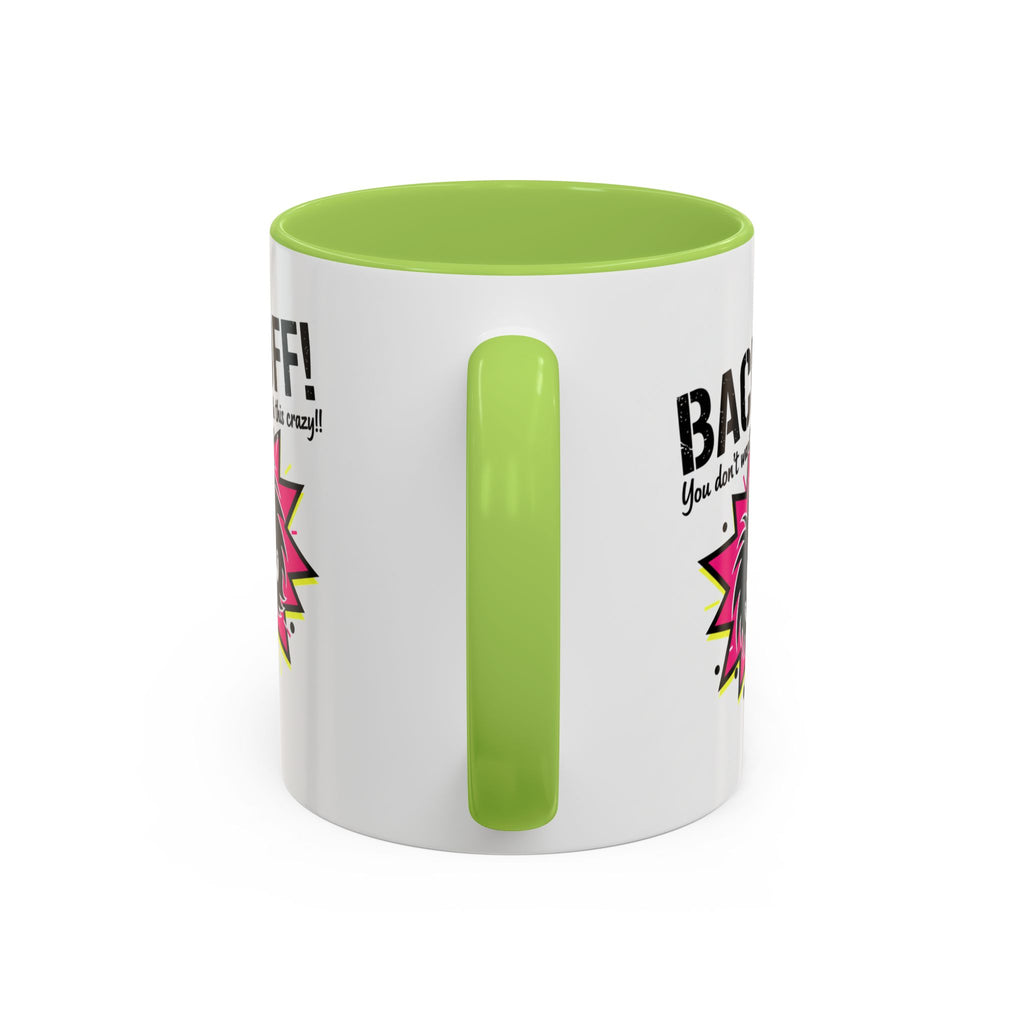 Back Off! Funny Cartoon Face Accent Coffee Mug — 11/15oz
