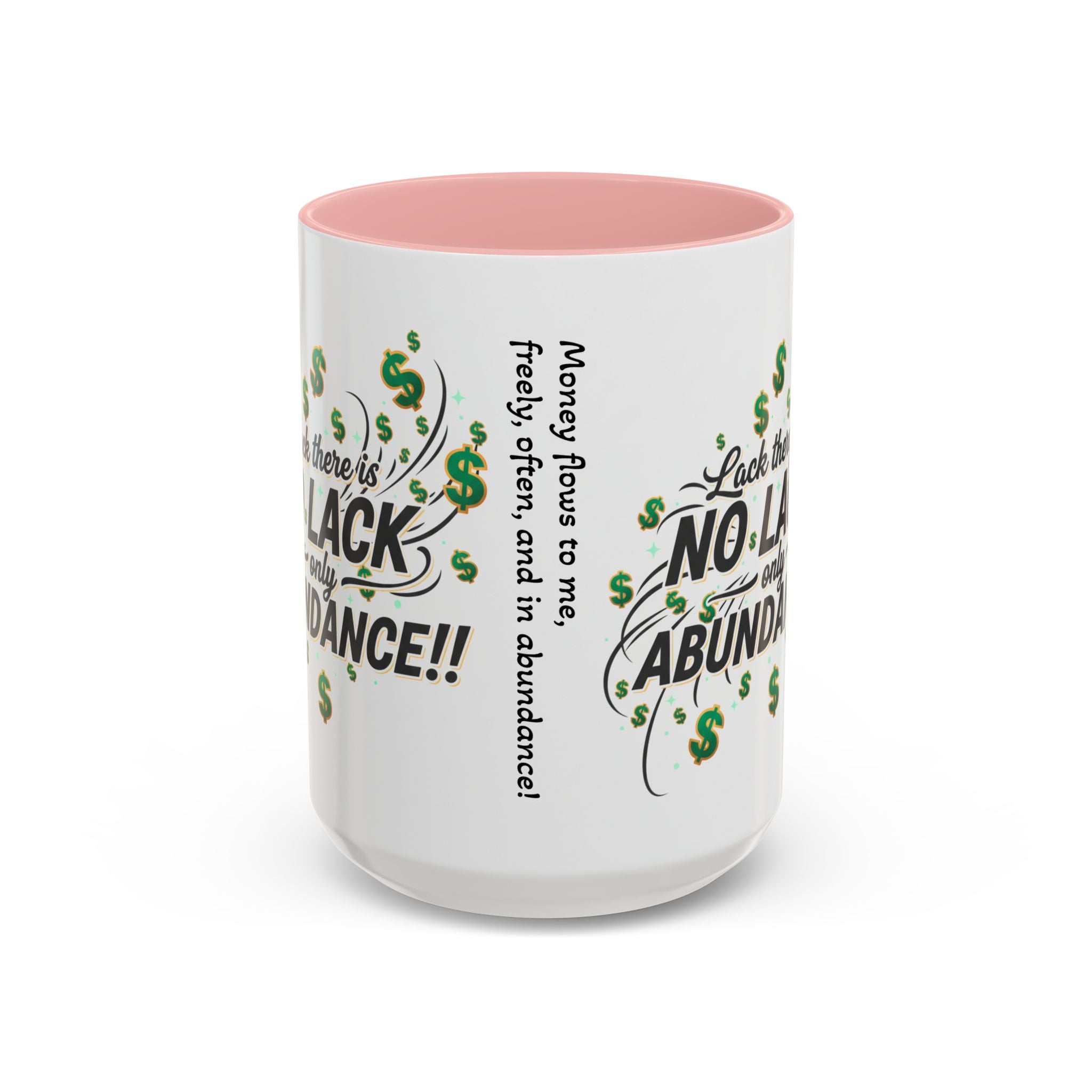 Abundance Coffee Mug — "No Lack, Only Abundance" Inspirational Accent Mug