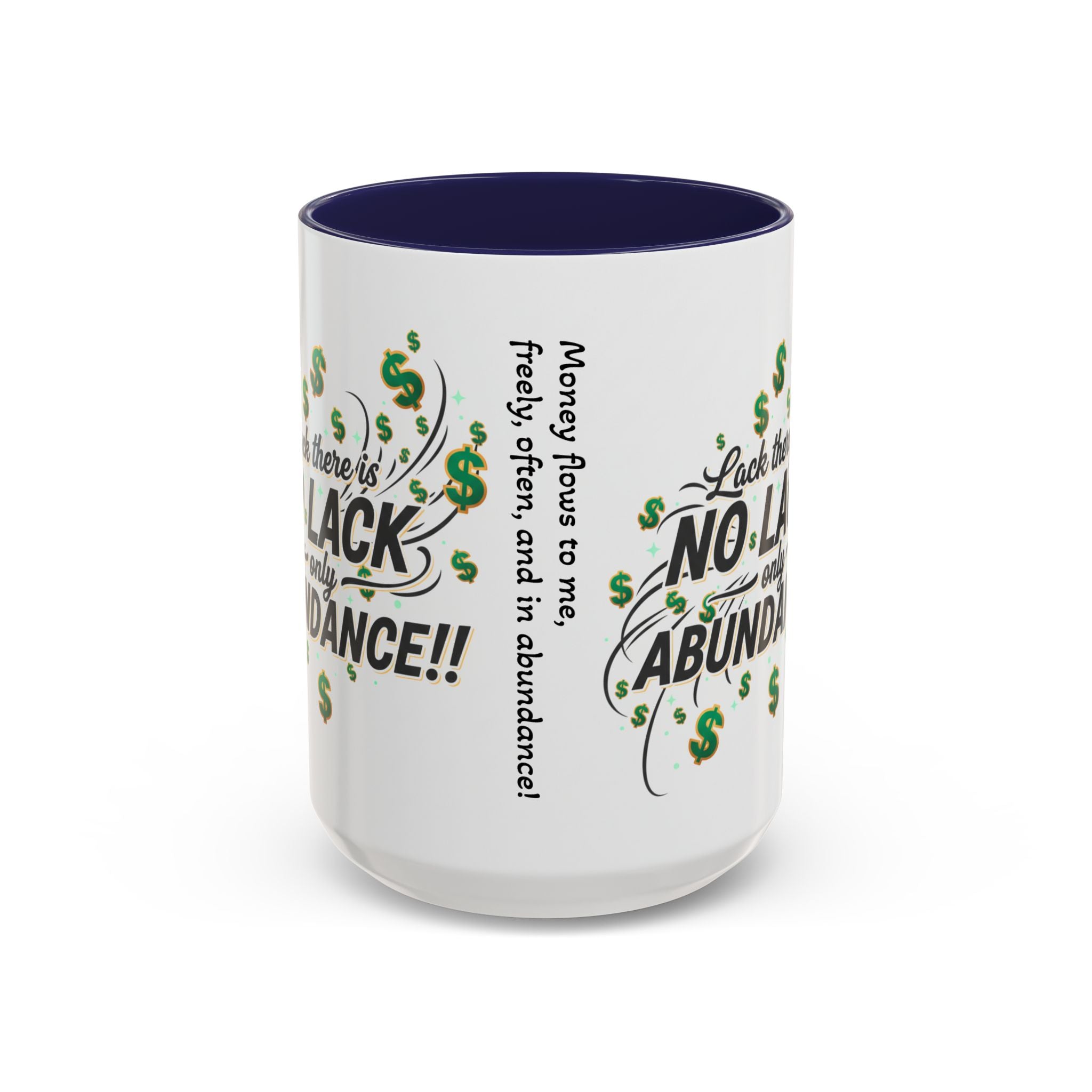 Abundance Coffee Mug — "No Lack, Only Abundance" Inspirational Accent Mug
