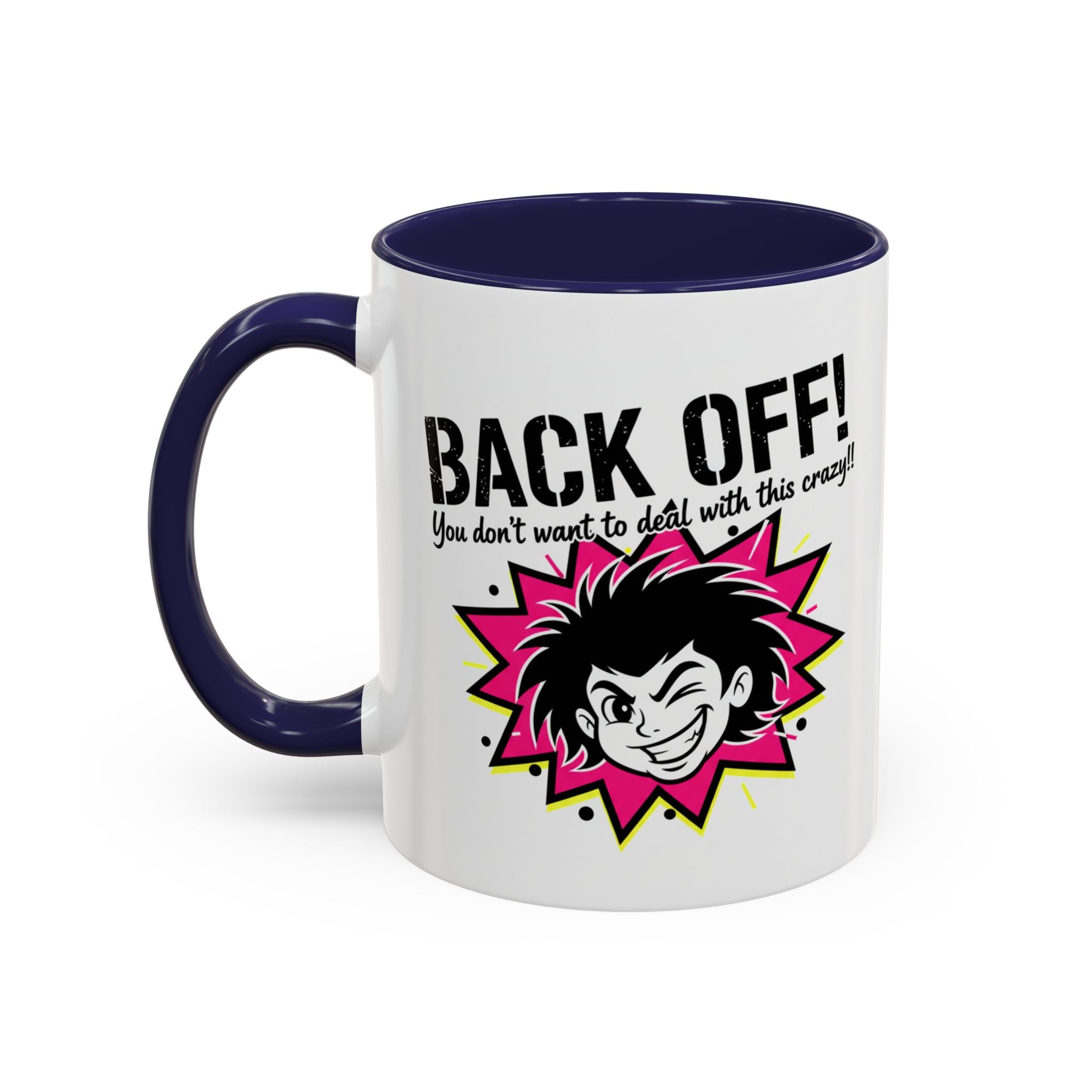 Back Off! Funny Cartoon Face Accent Coffee Mug — 11/15oz