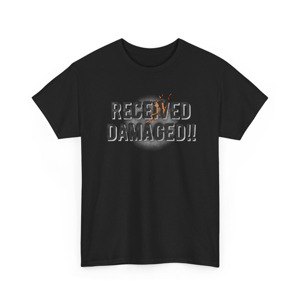 Received Damaged!! T‑Shirt — Funny Shipping Label Tee