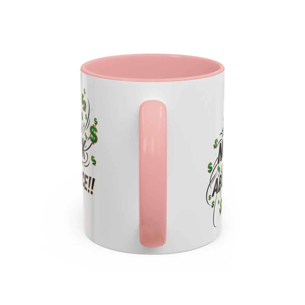 Abundance Coffee Mug — "No Lack, Only Abundance" Inspirational Accent Mug