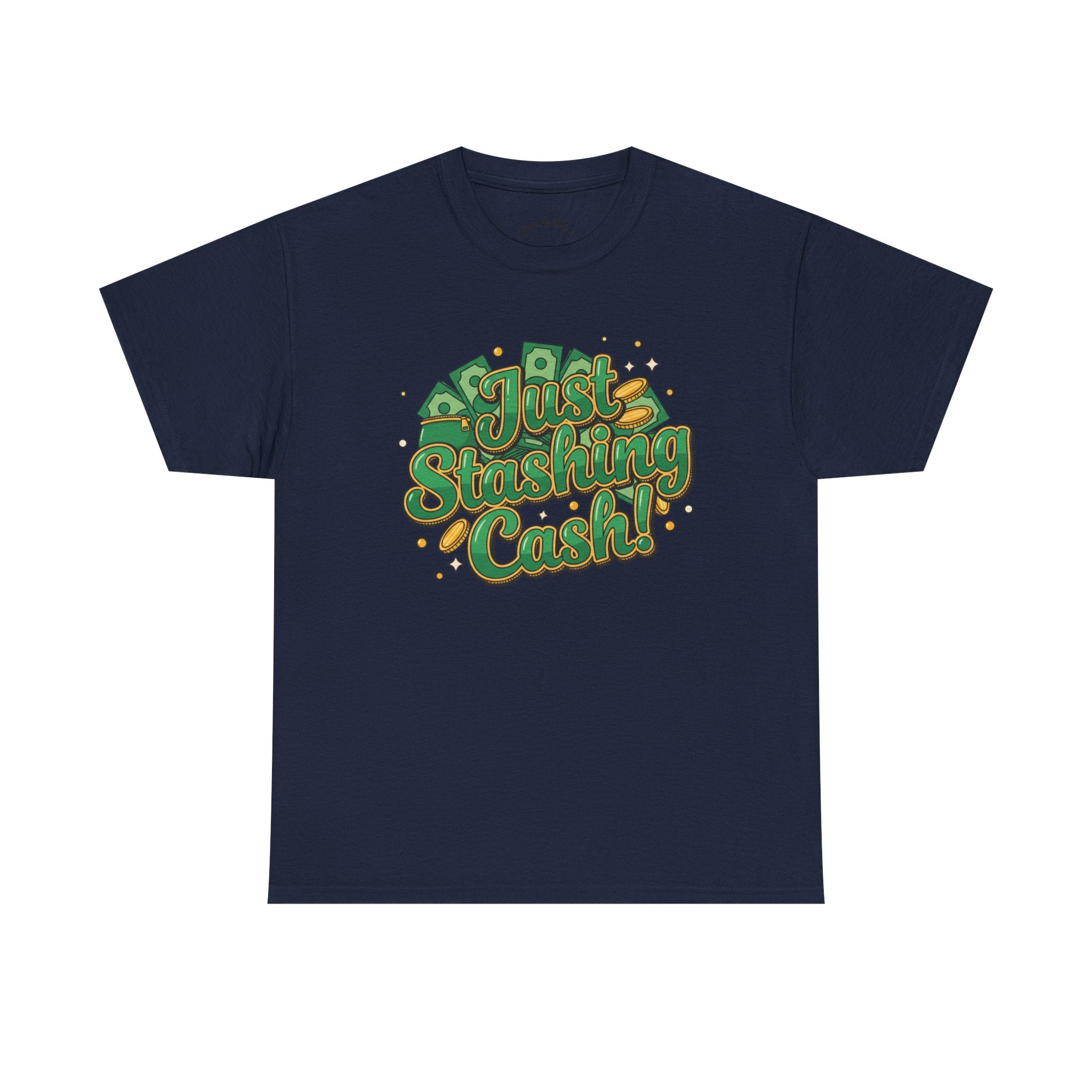 T‑Shirt — “Just Stashing Cash!” Retro Script Money Graphic Tee