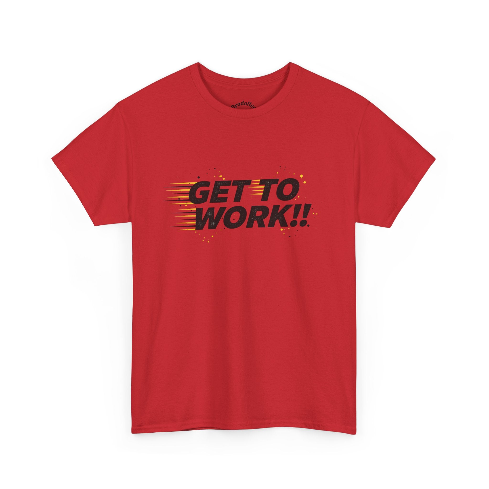 Get To Work!! T-Shirt — Motivational Retro Strike Graphic Tee