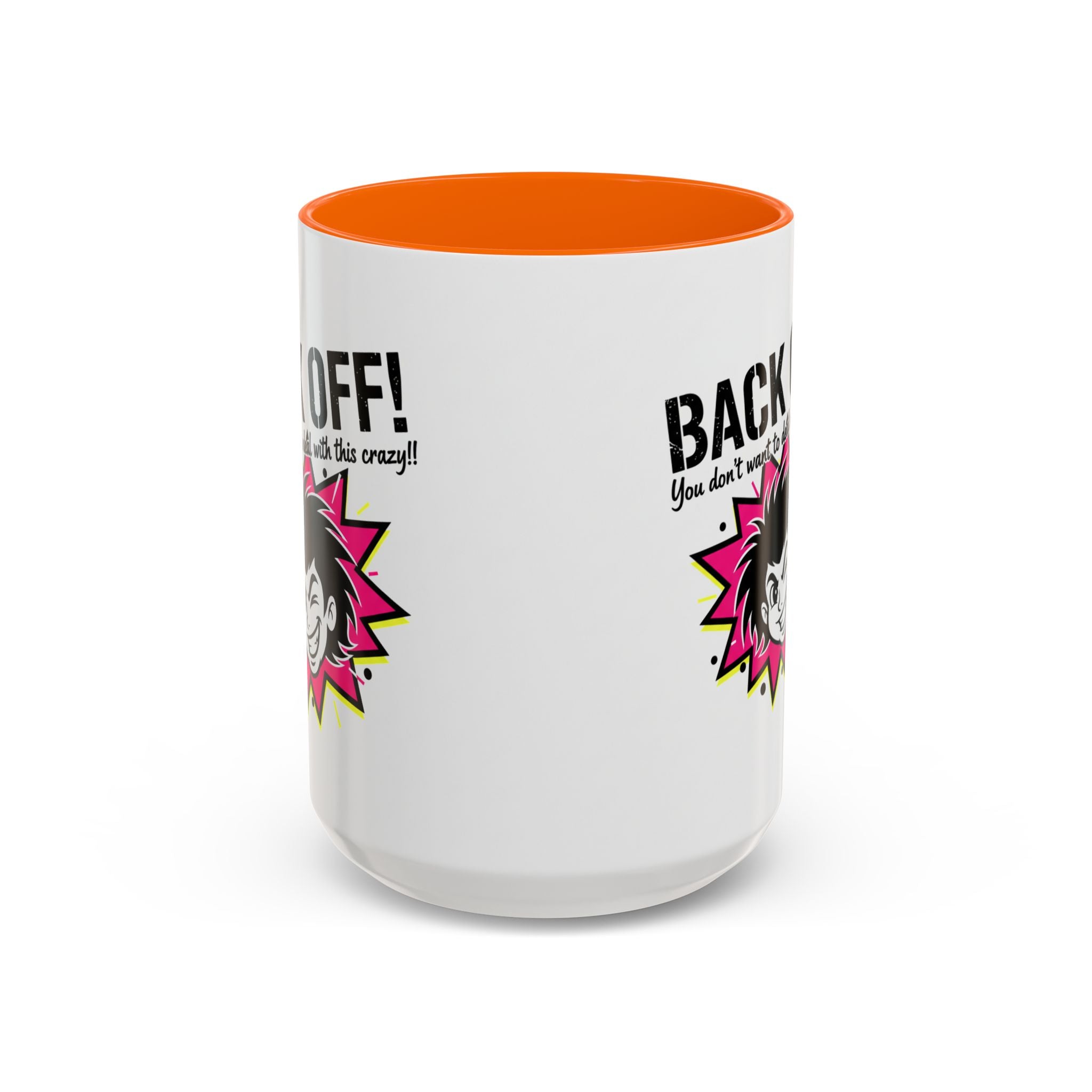 Back Off! Funny Cartoon Face Accent Coffee Mug — 11/15oz