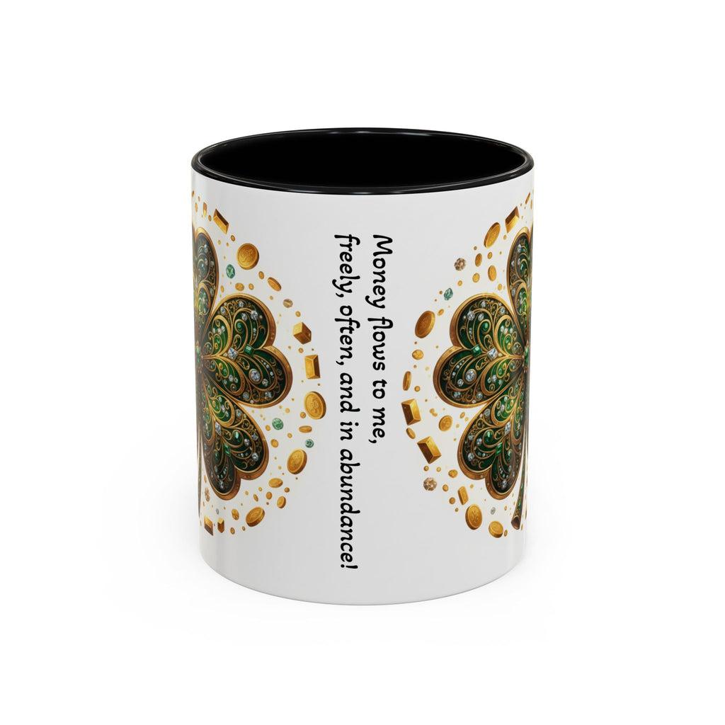 St. Patrick's Shamrock Coffee Mug — "Money Flows to Me" Lucky Charm Accent Mug