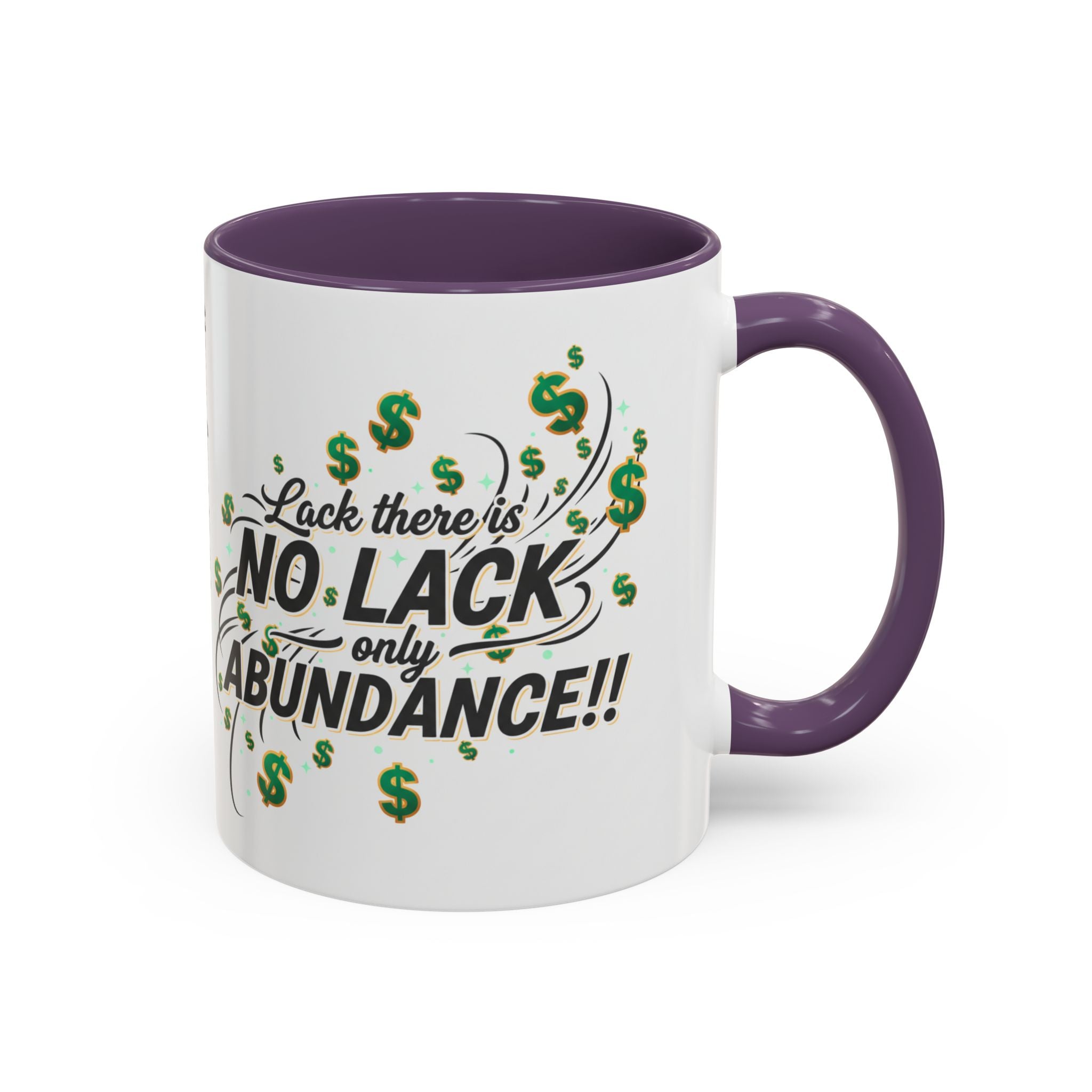 Abundance Coffee Mug — "No Lack, Only Abundance" Inspirational Accent Mug