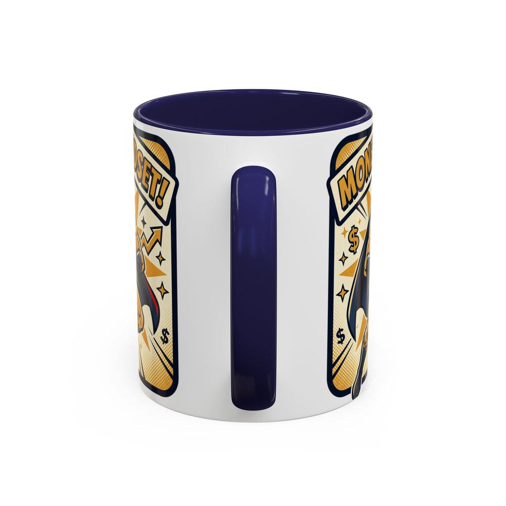 Money Mindset Coffee Mug — Motivational Superhero Design (11/15 oz)