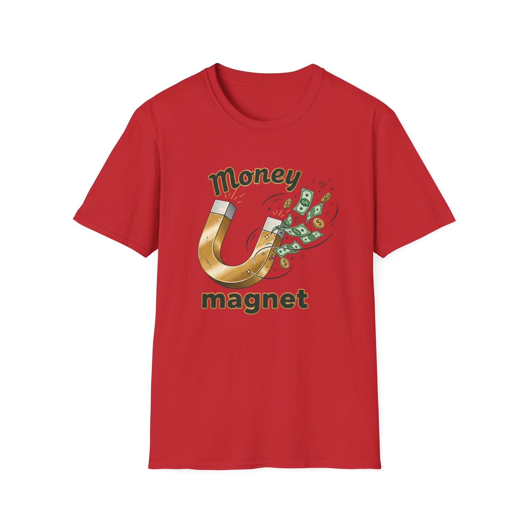 Money Magnet T-Shirt – Funny Cash Magnet Graphic Tee