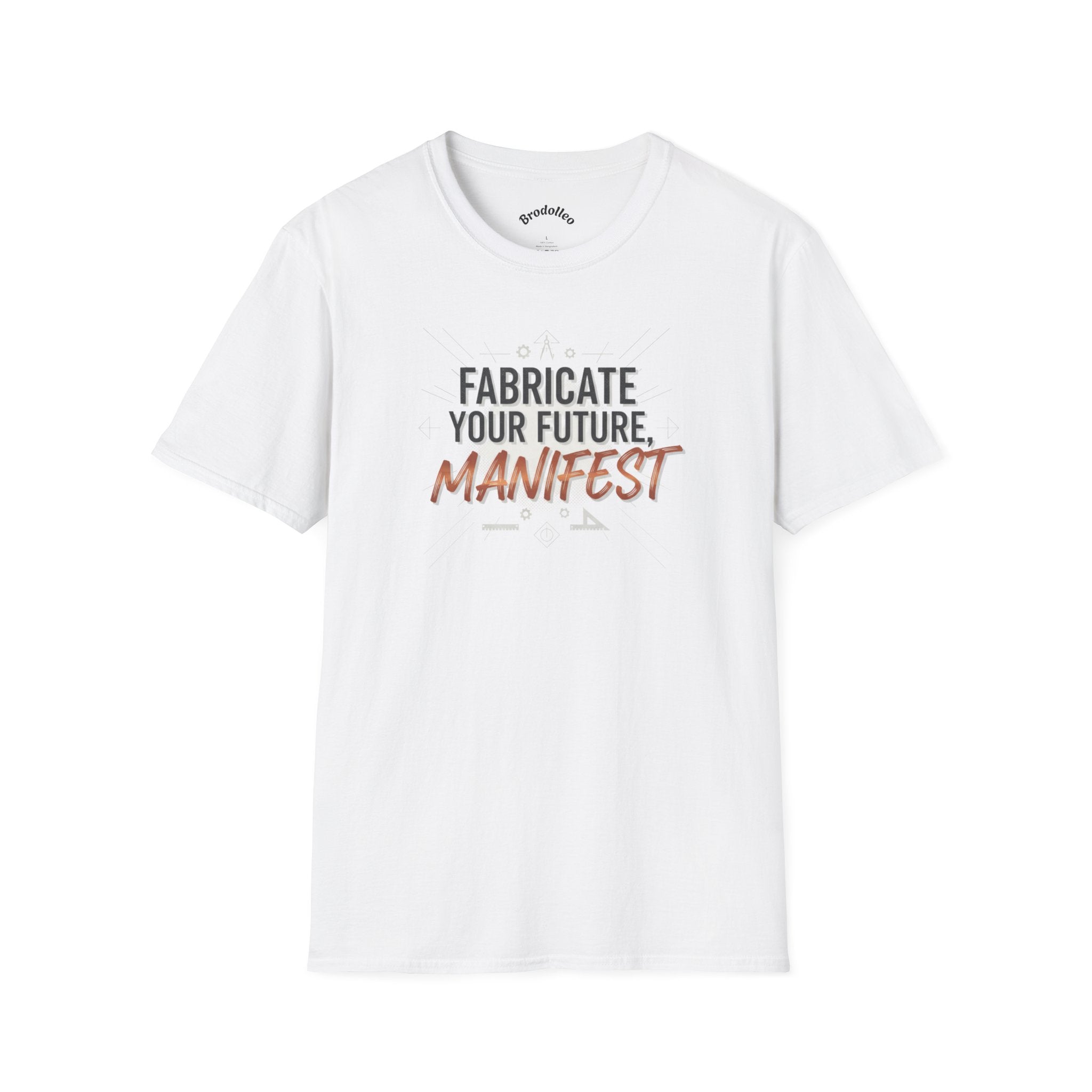Manifest T‑Shirt — "Fabricate Your Future, Manifest" Inspirational Tee