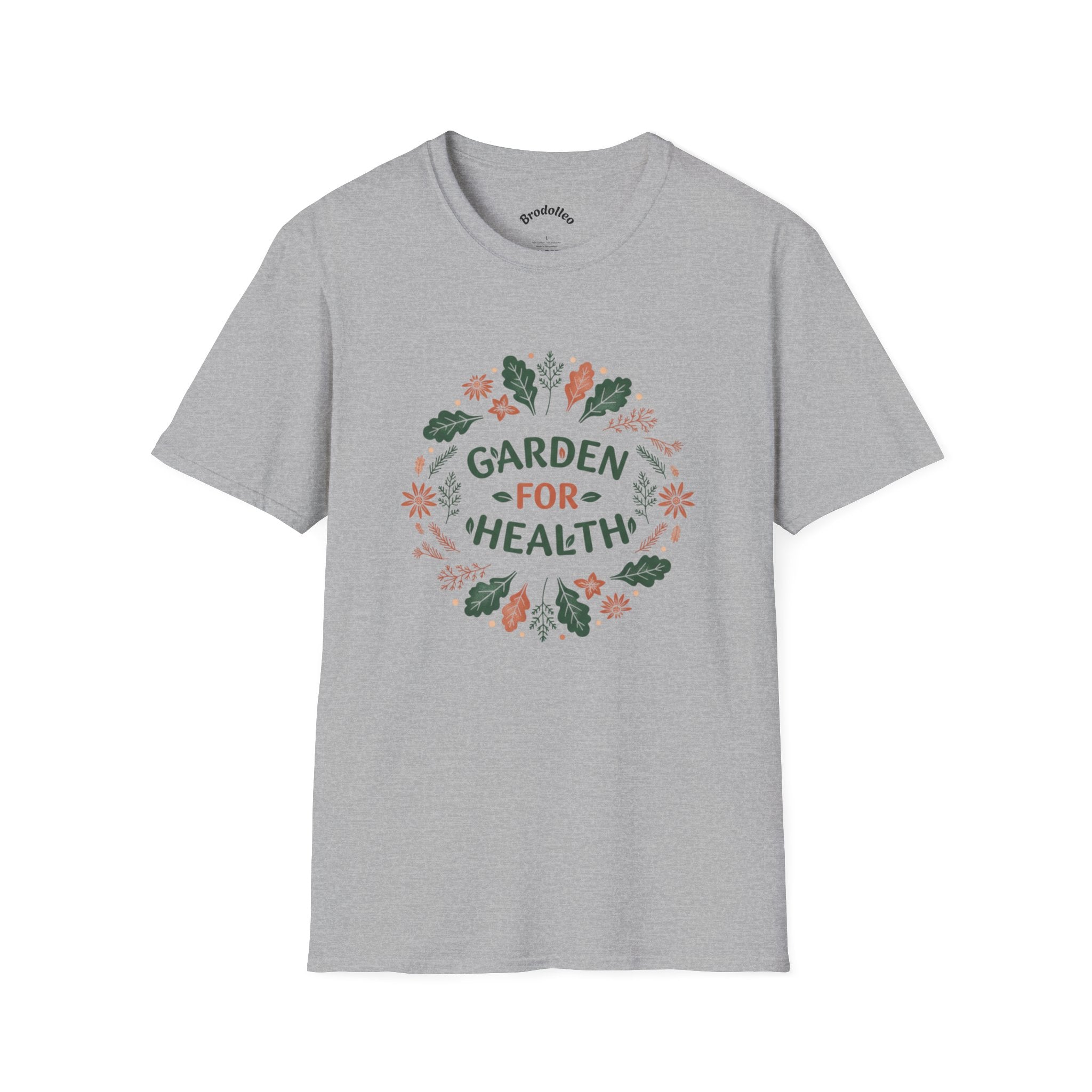 Garden for Health T-Shirt — Floral Wellness Tee for Gardeners & Plant Lovers